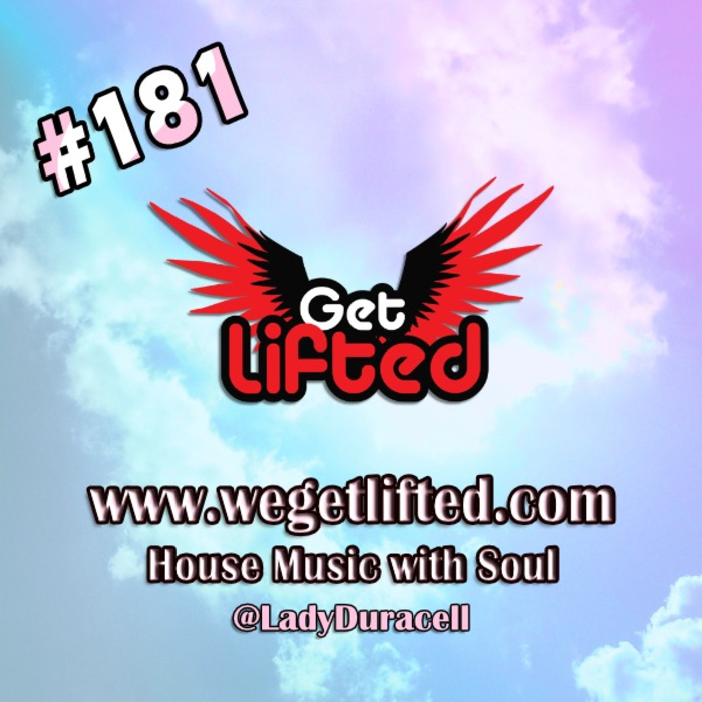 Get Lifted with DJ Lady Duracell