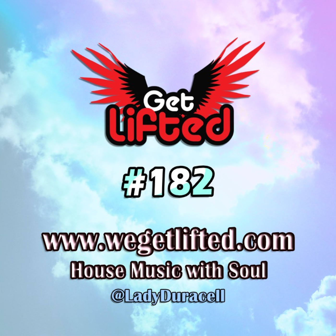 Get Lifted with DJ Lady Duracell