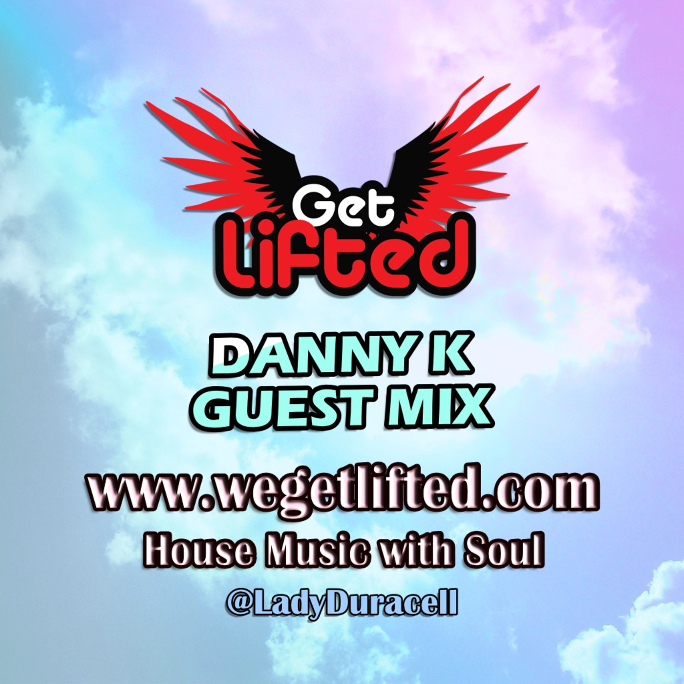 Get Lifted with DJ Lady Duracell