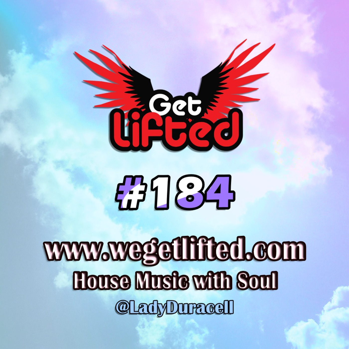 Episode 184: Get Lifted 184 - DJ Lady Duracell (Sandy Rivera/KOT Edition)