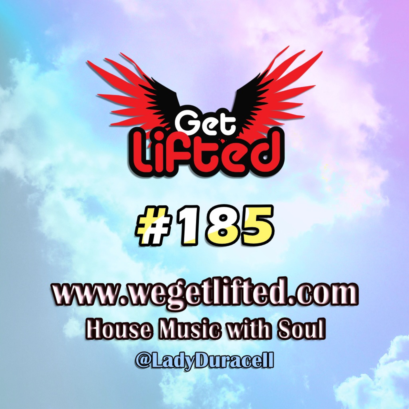 Get Lifted with DJ Lady Duracell