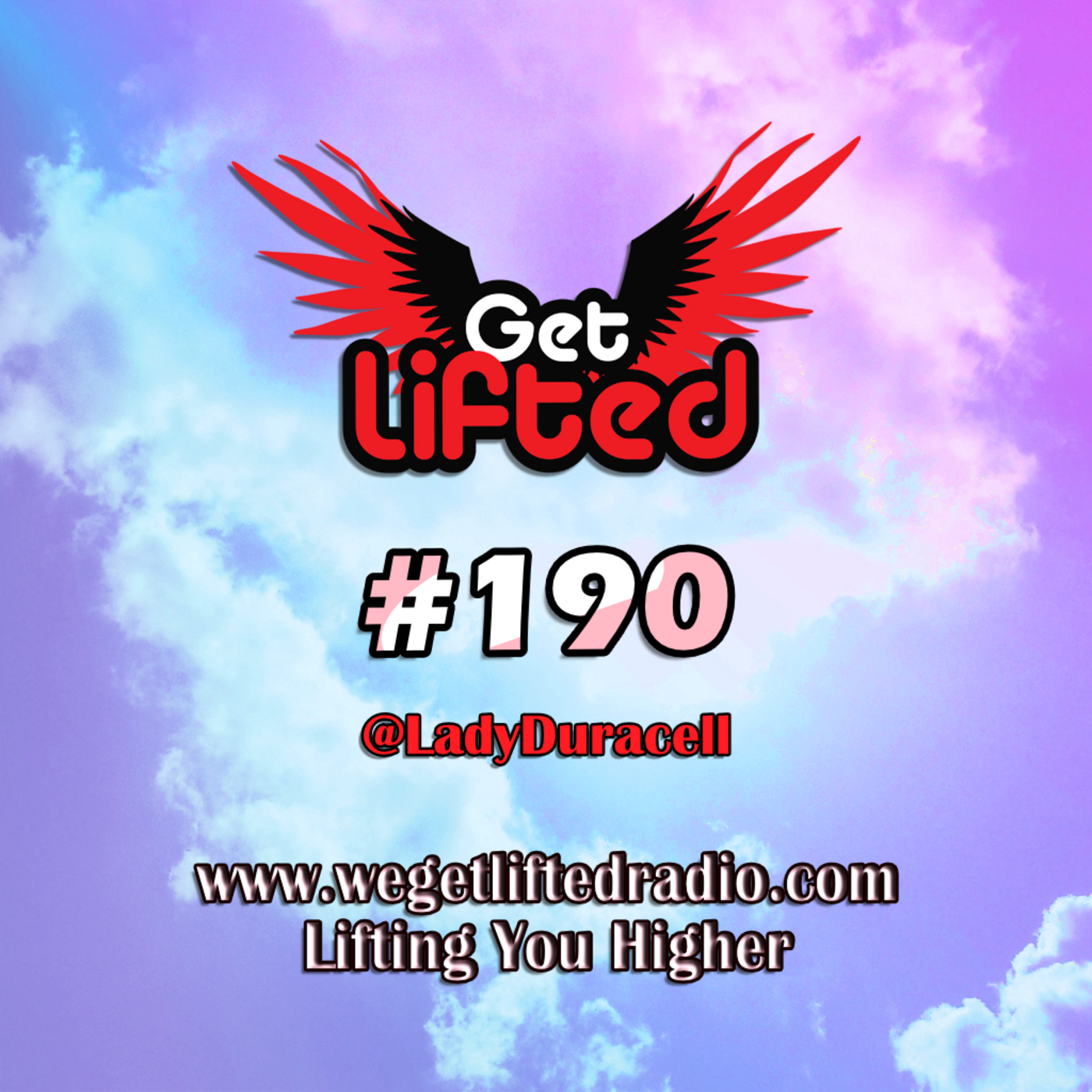 Get Lifted with DJ Lady Duracell