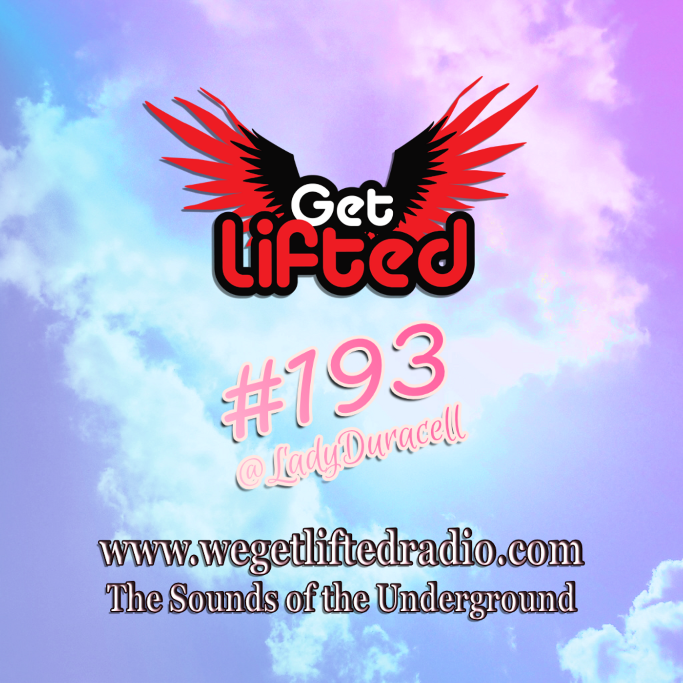 Get Lifted with DJ Lady Duracell
