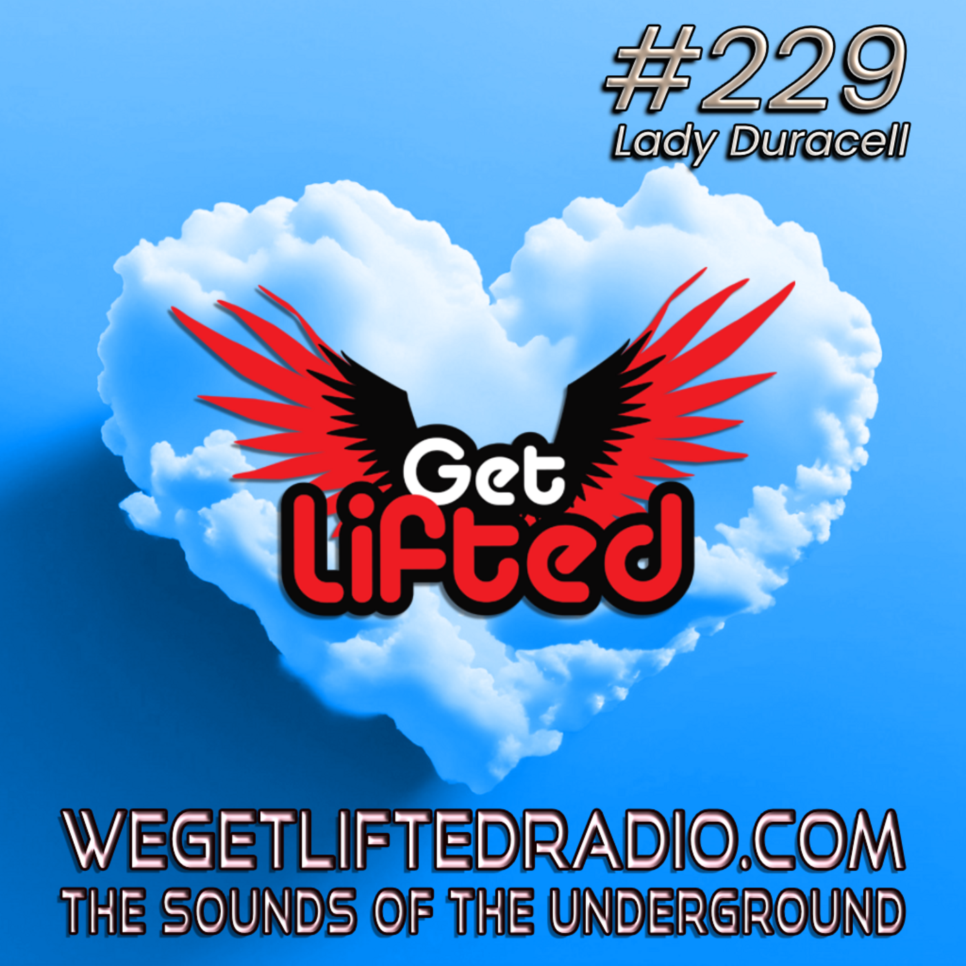 Get Lifted with DJ Lady Duracell