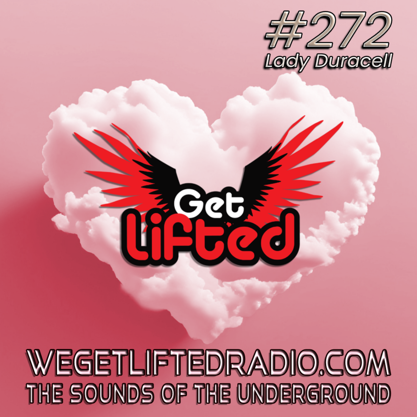 Episode 272: Get Lifted 272 Soulful House Throwback DJ Lady Duracell