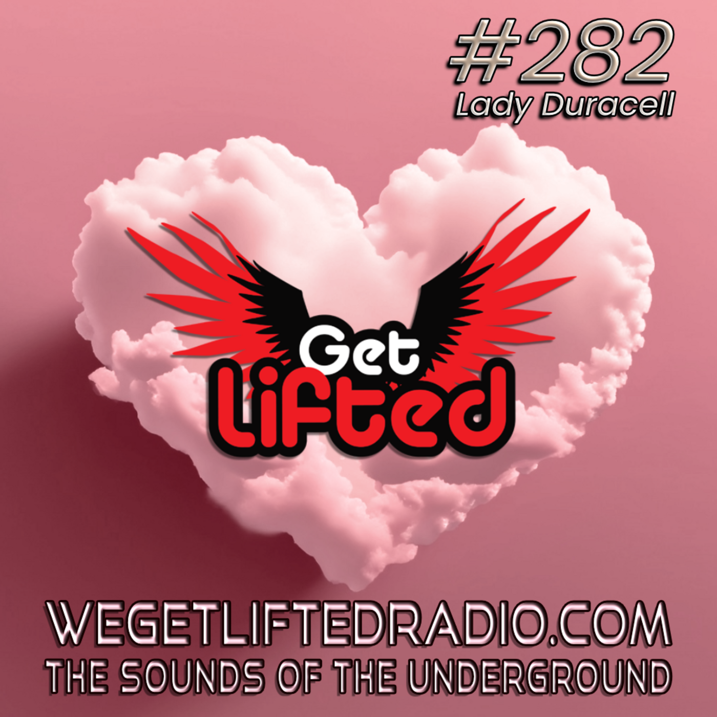 Episode 282: Get Lifted 282 (Live) Soulful House - DJ Lady Duracell