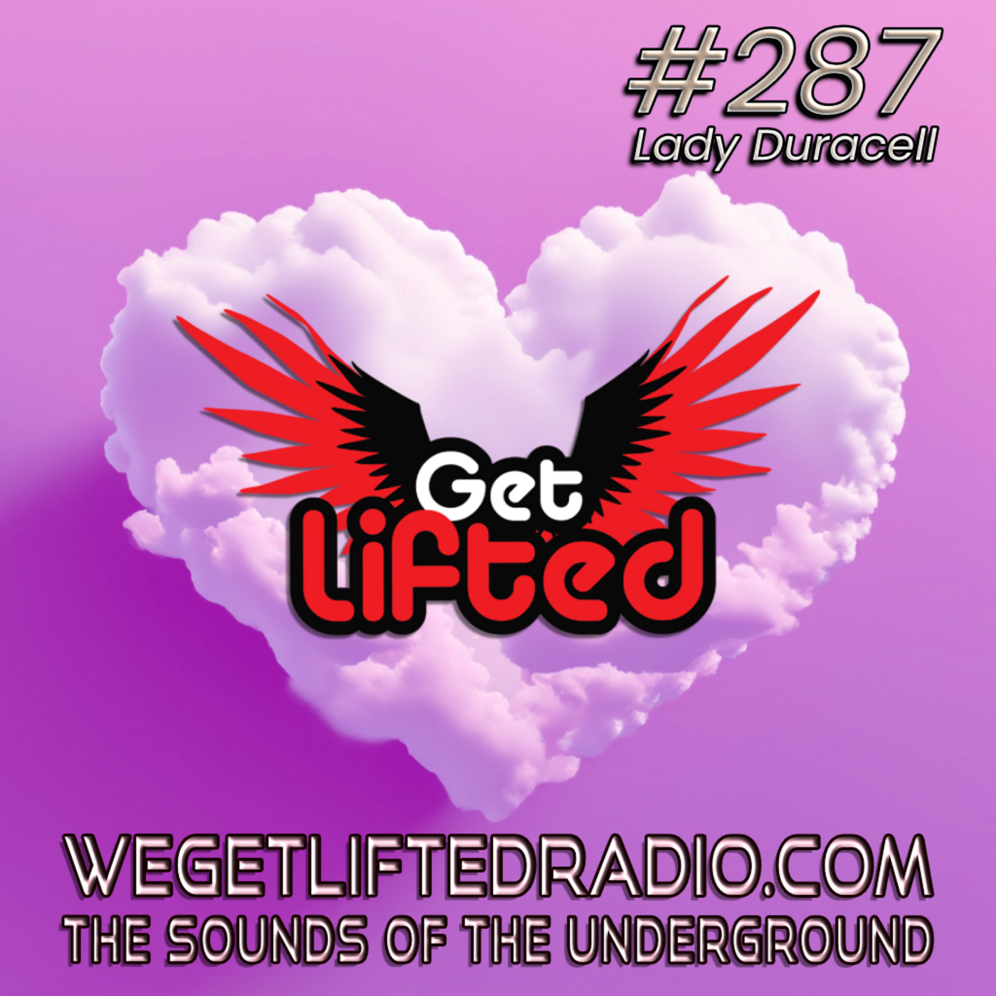 Episode 287: Get Lifted 287 (Live) DJ Lady Duracell episode artwork