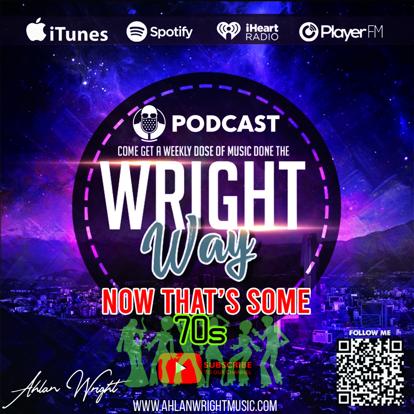 Episode 11: Ahlan Wright's Weekly Podcast Now That's Some 70s ! WOW