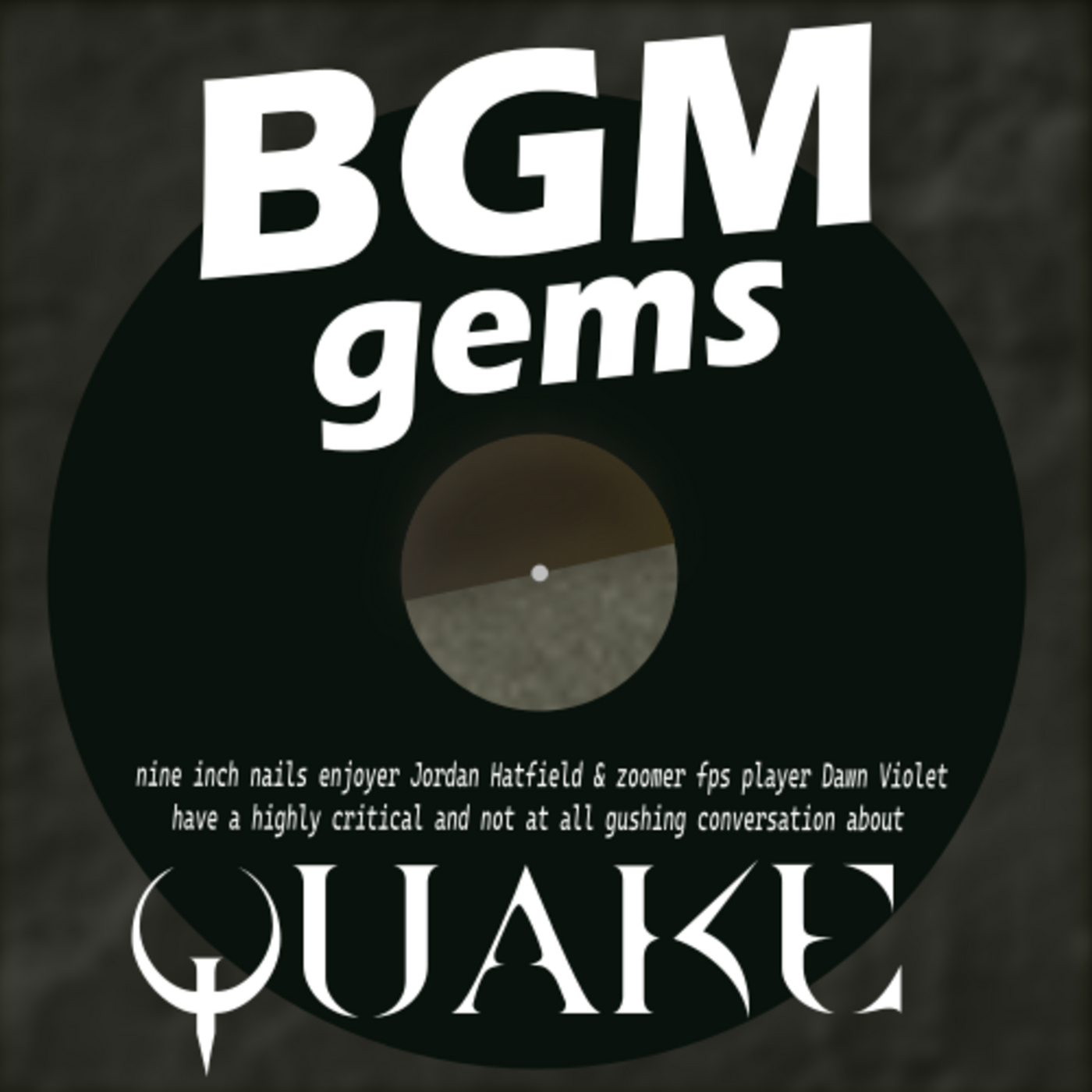 Episode 2: Quake | BGM Gems 02