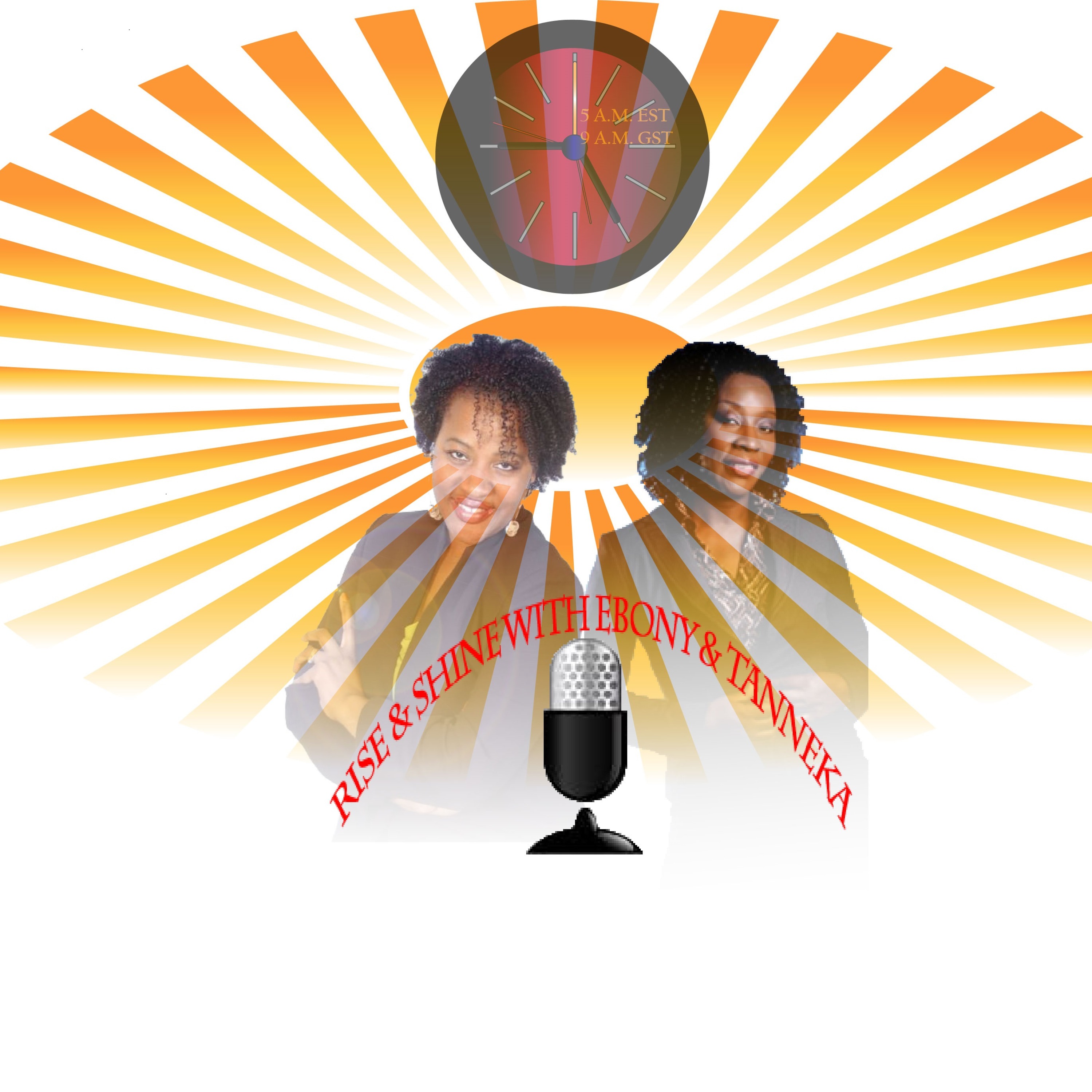 RISE and SHINE Breakfast show with Ebony Empress and Tanneka Guice episode artwork