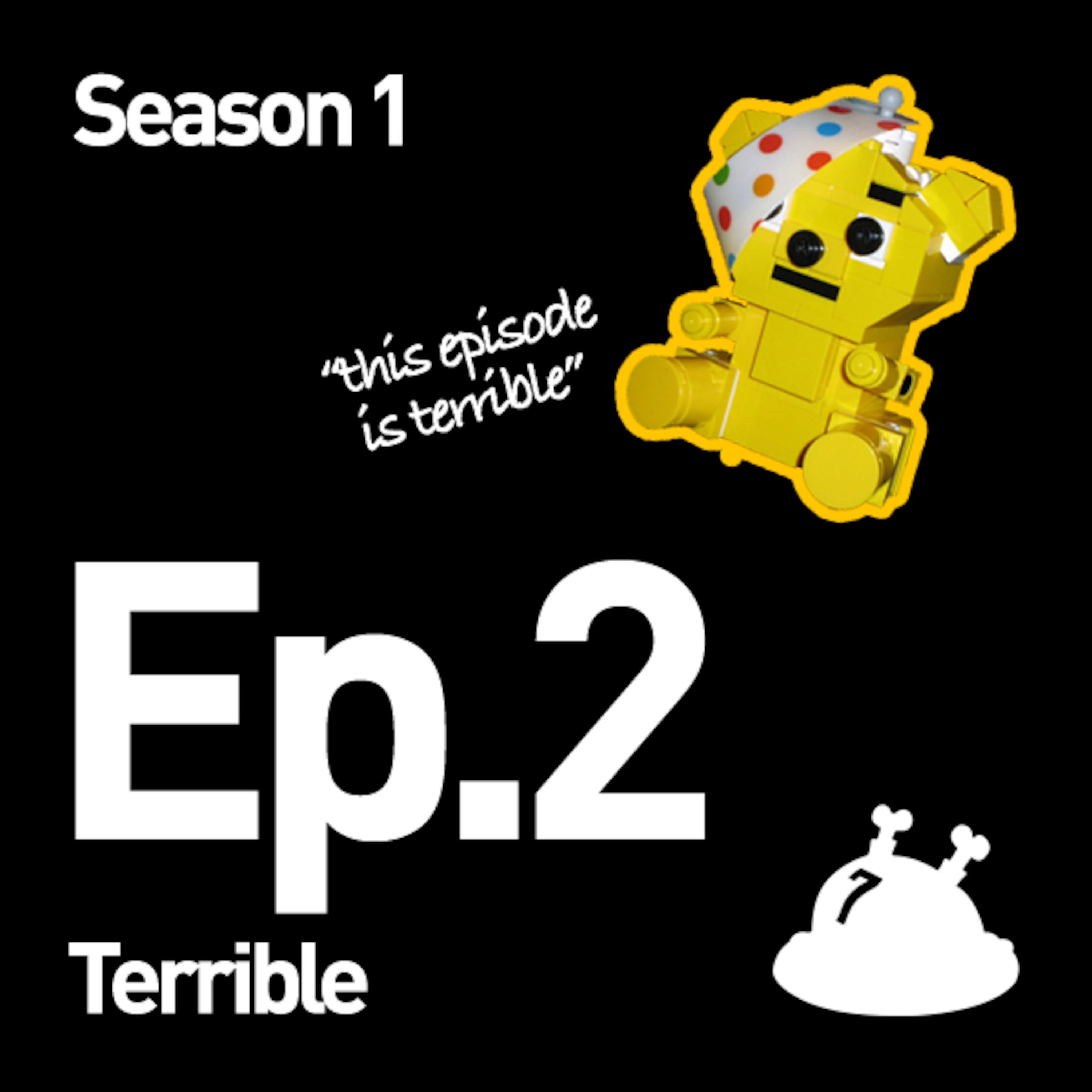 Ep.2 Terrible episode artwork