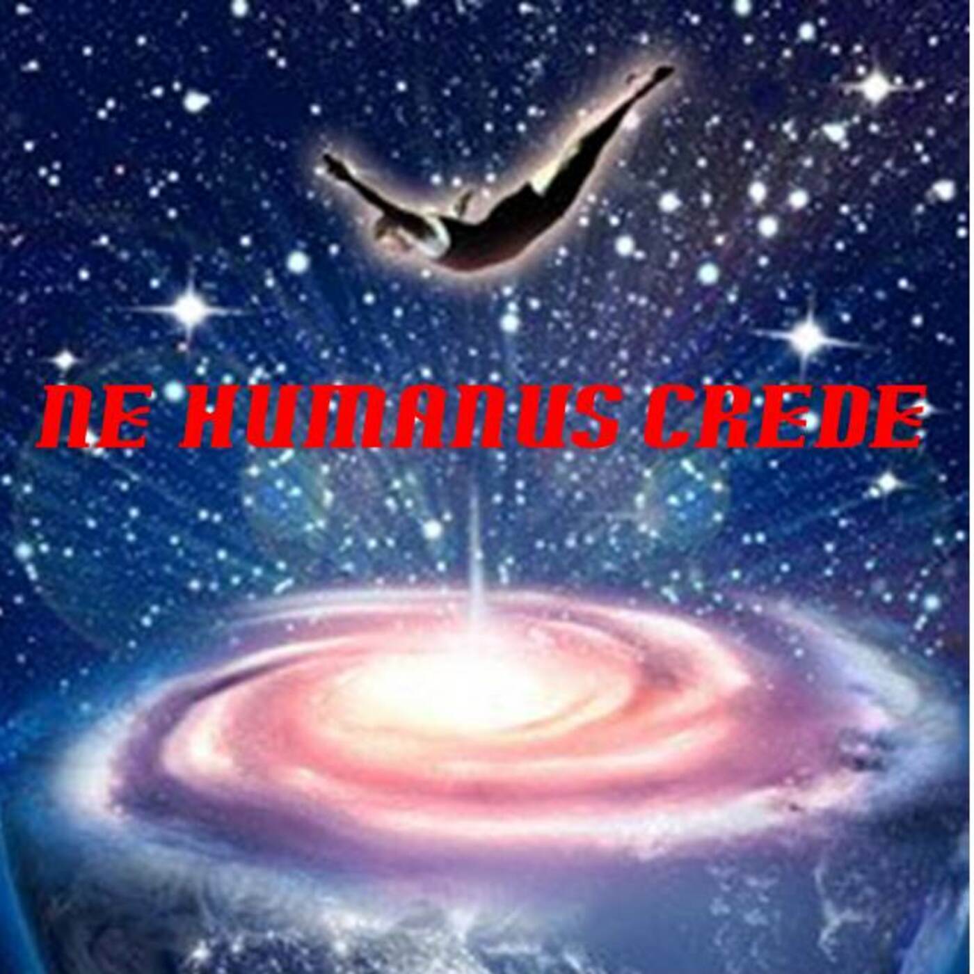 Ne Humanus Crede