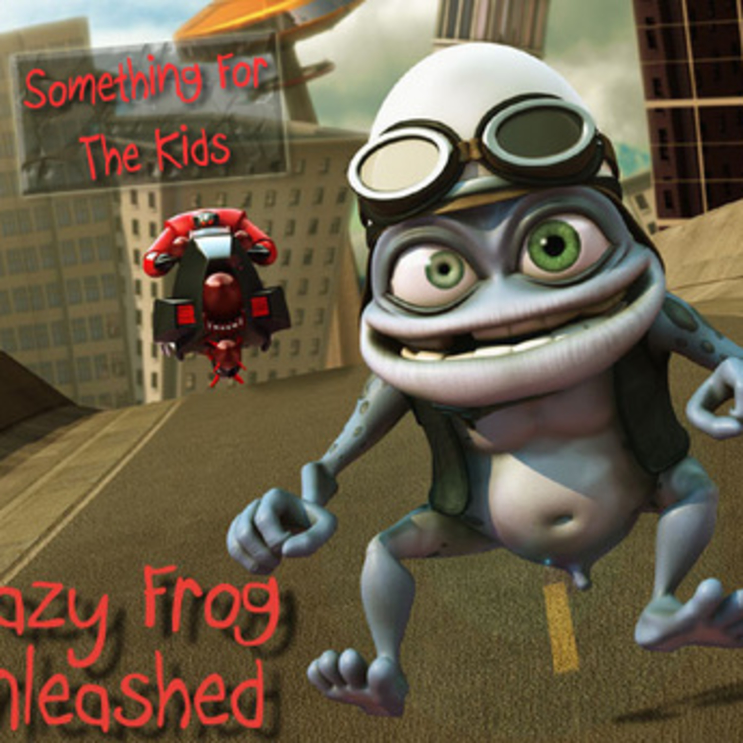 Crazy Frog Unleashed - Something For The Kids