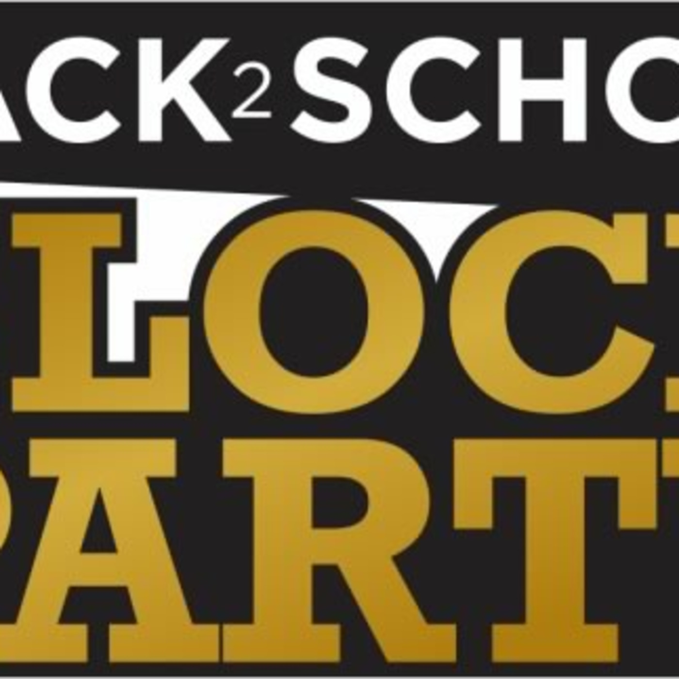 BACK TO SCHOOL BLOCK PARTY (DJ CANALE)