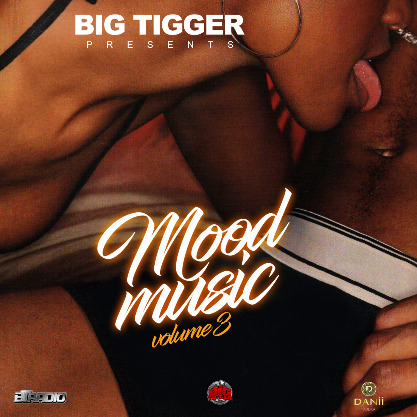 MOOD MUSIC - VOLUME 3 - POWERED BY DANii VODKA