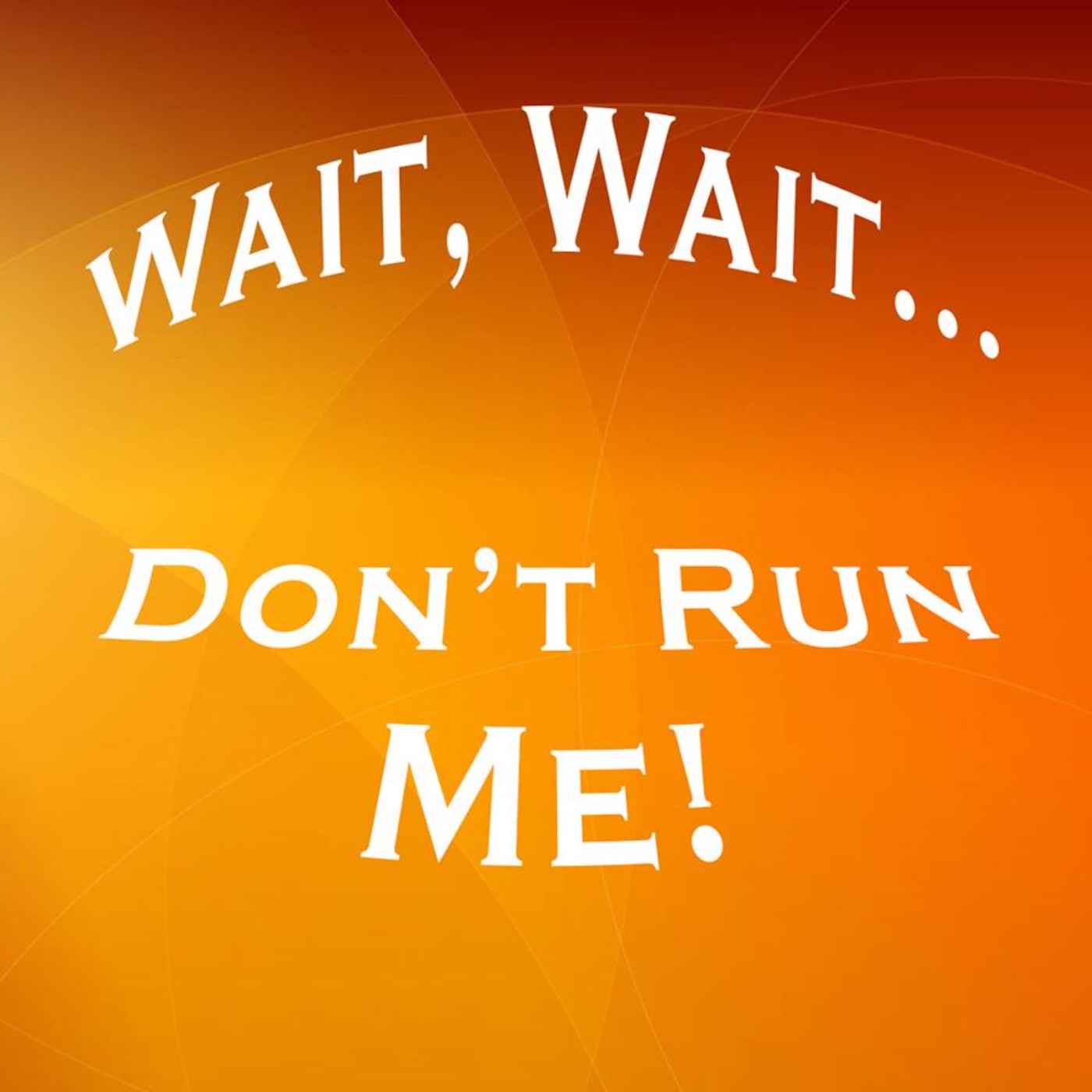 Wait, Wait... Don't Run Me! Season 1 Episode 1