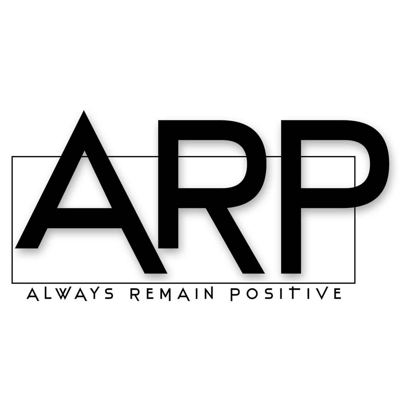 Always Remain Positive (ARP) Podcast by Nate Spates Jr.