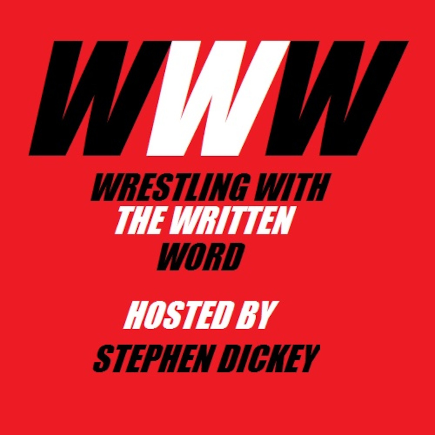 Wrestling with the Written Word