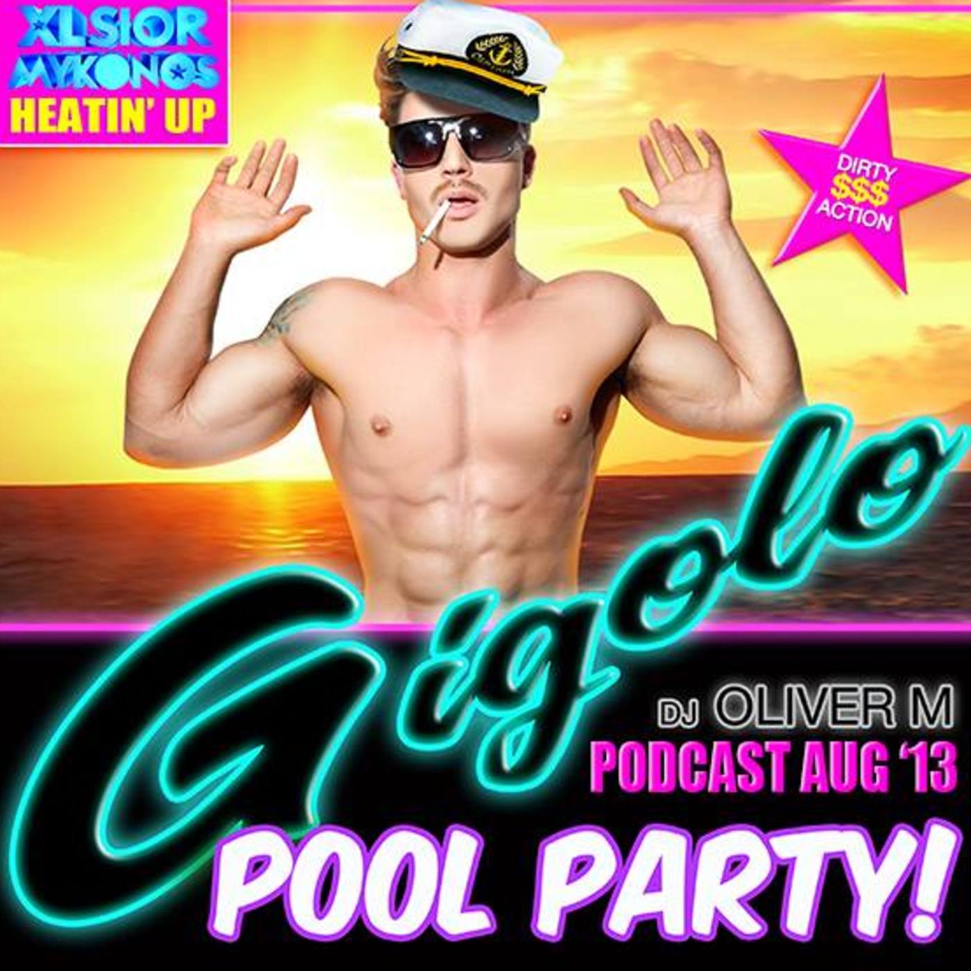 Gigolo Pool Party @ the XLsior Festival 2013 mixed by Dj Oliver M