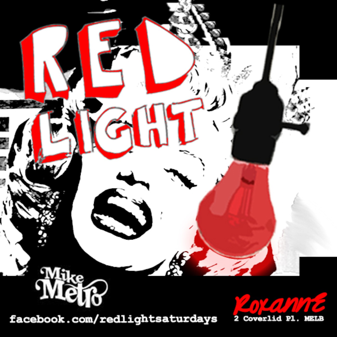 Mike Metro Mix for Red Light Sats at Roxanne