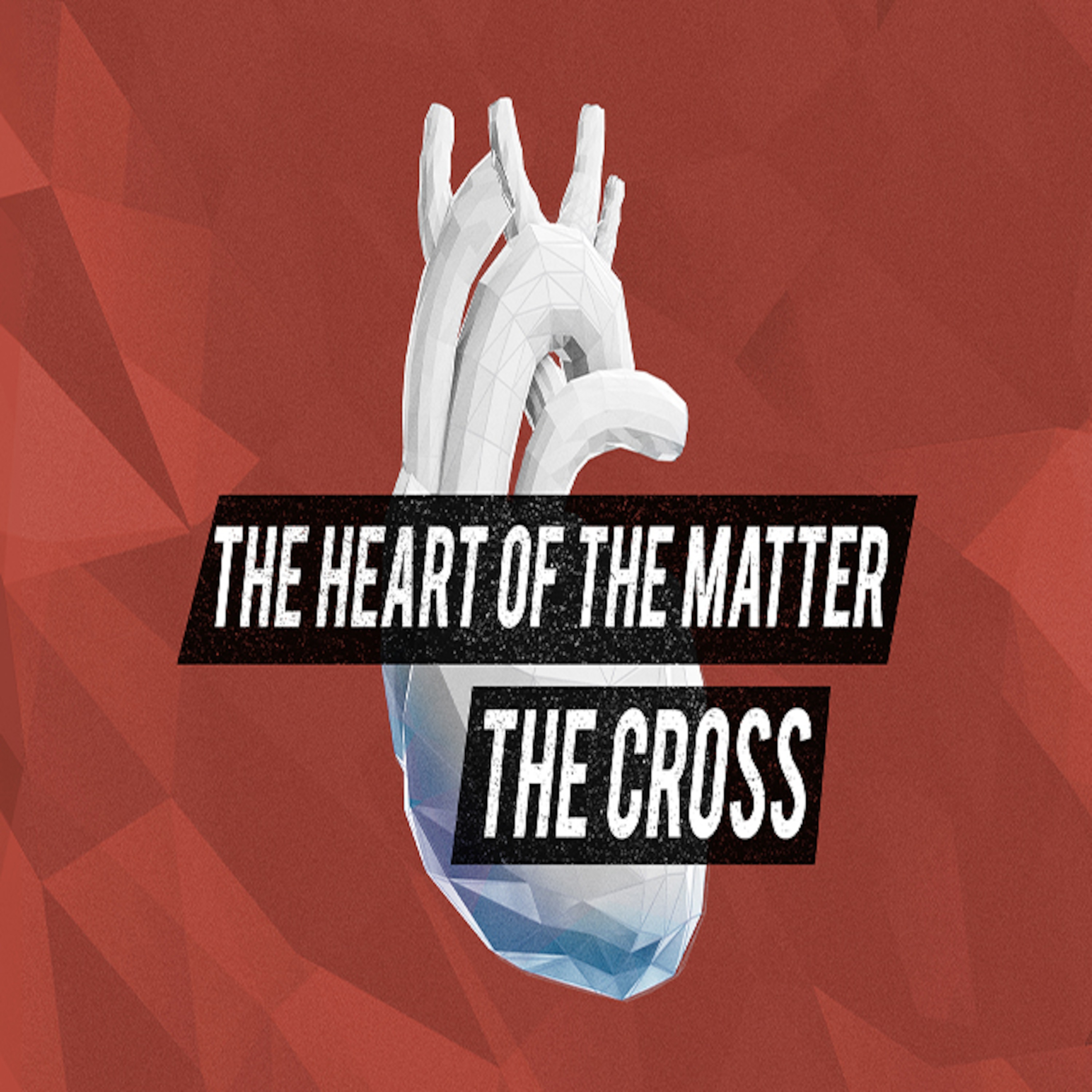 The Heart Of The Matter: The Cross episode artwork