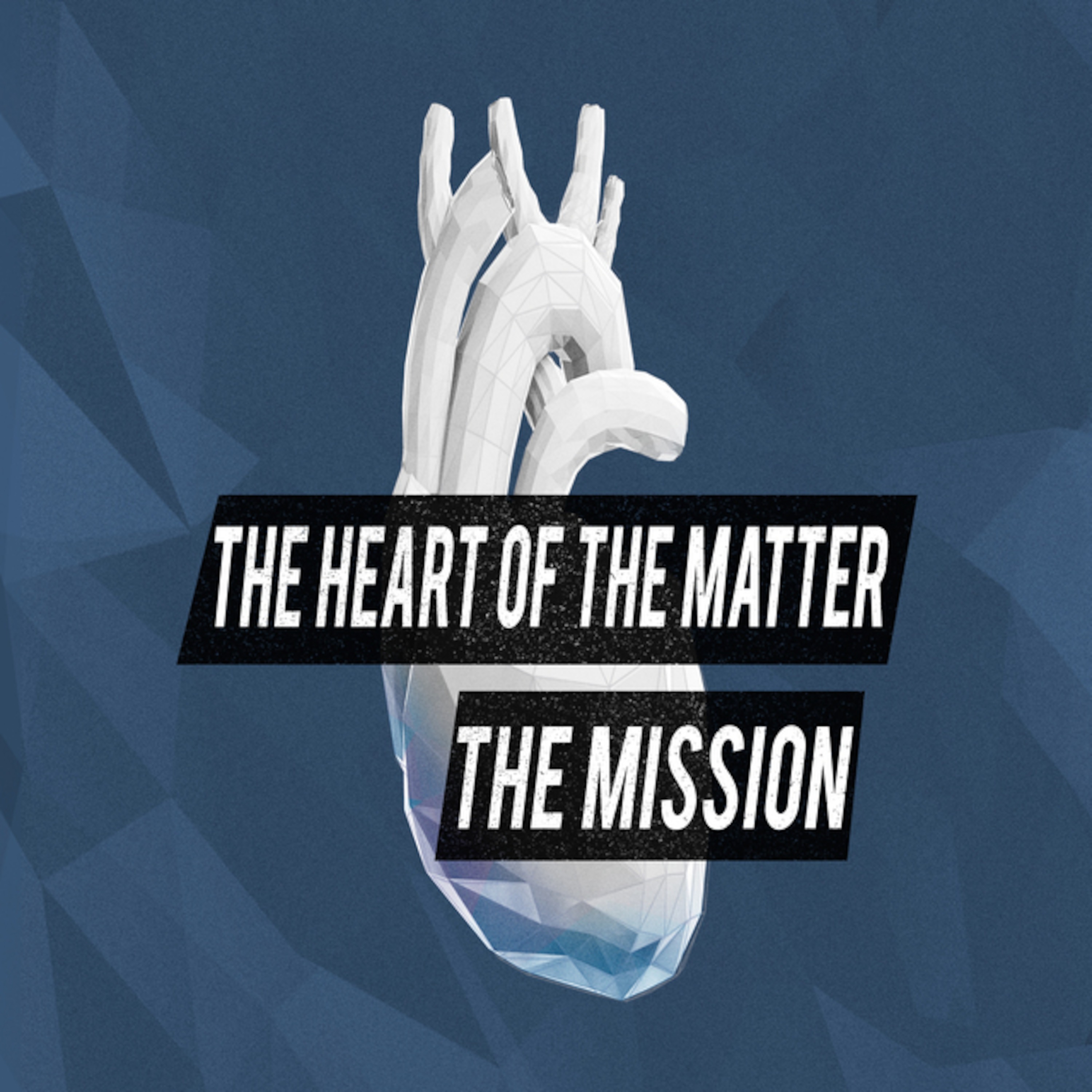 The Heart Of The Matter: The Mission episode artwork
