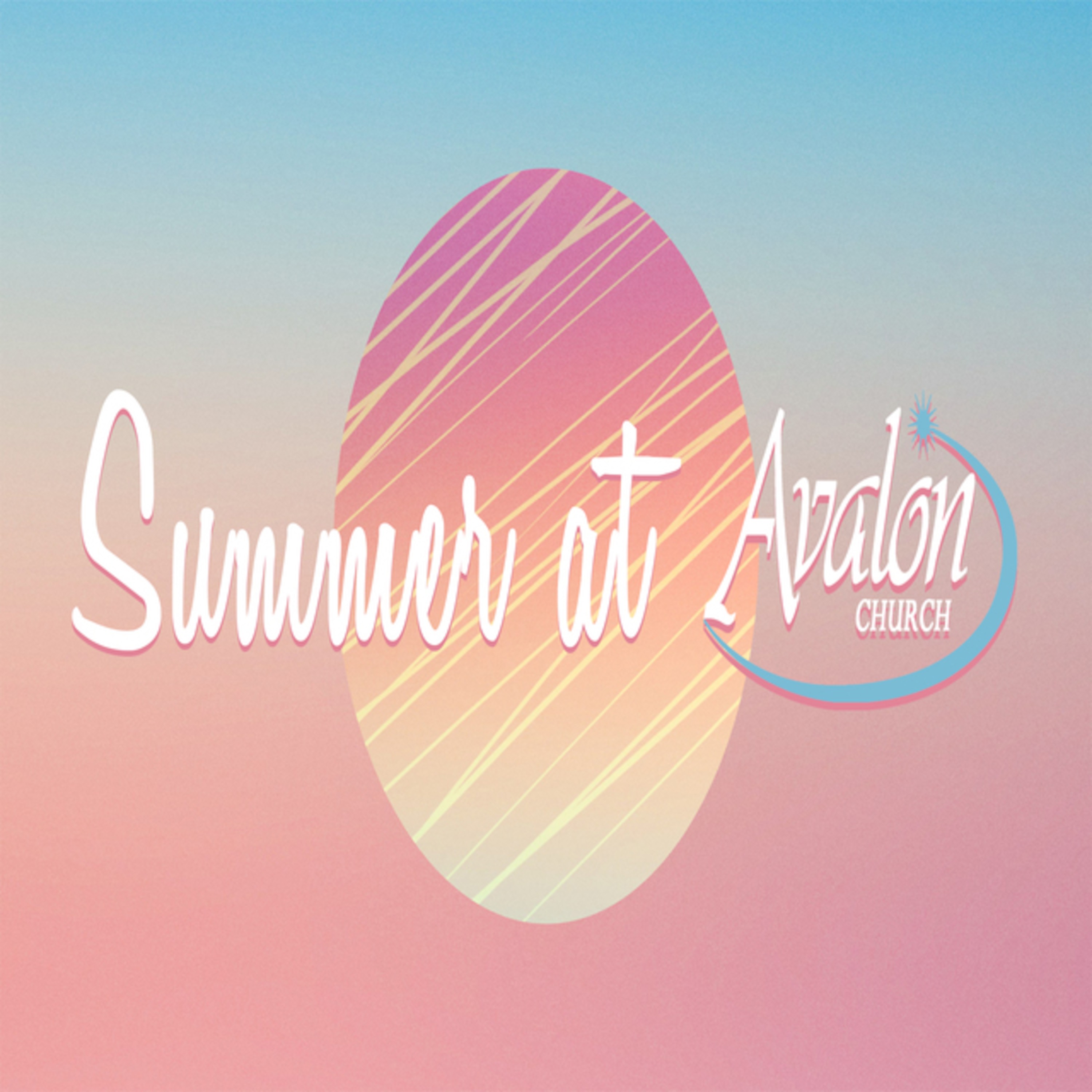 Summer At Avalon Church episode artwork