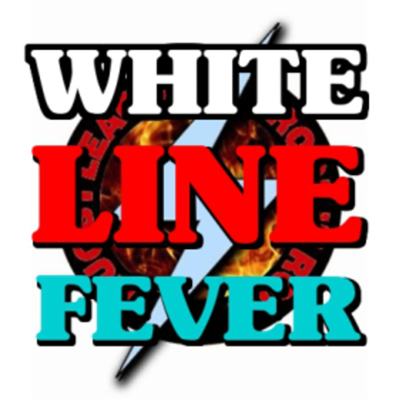 White Line Fever