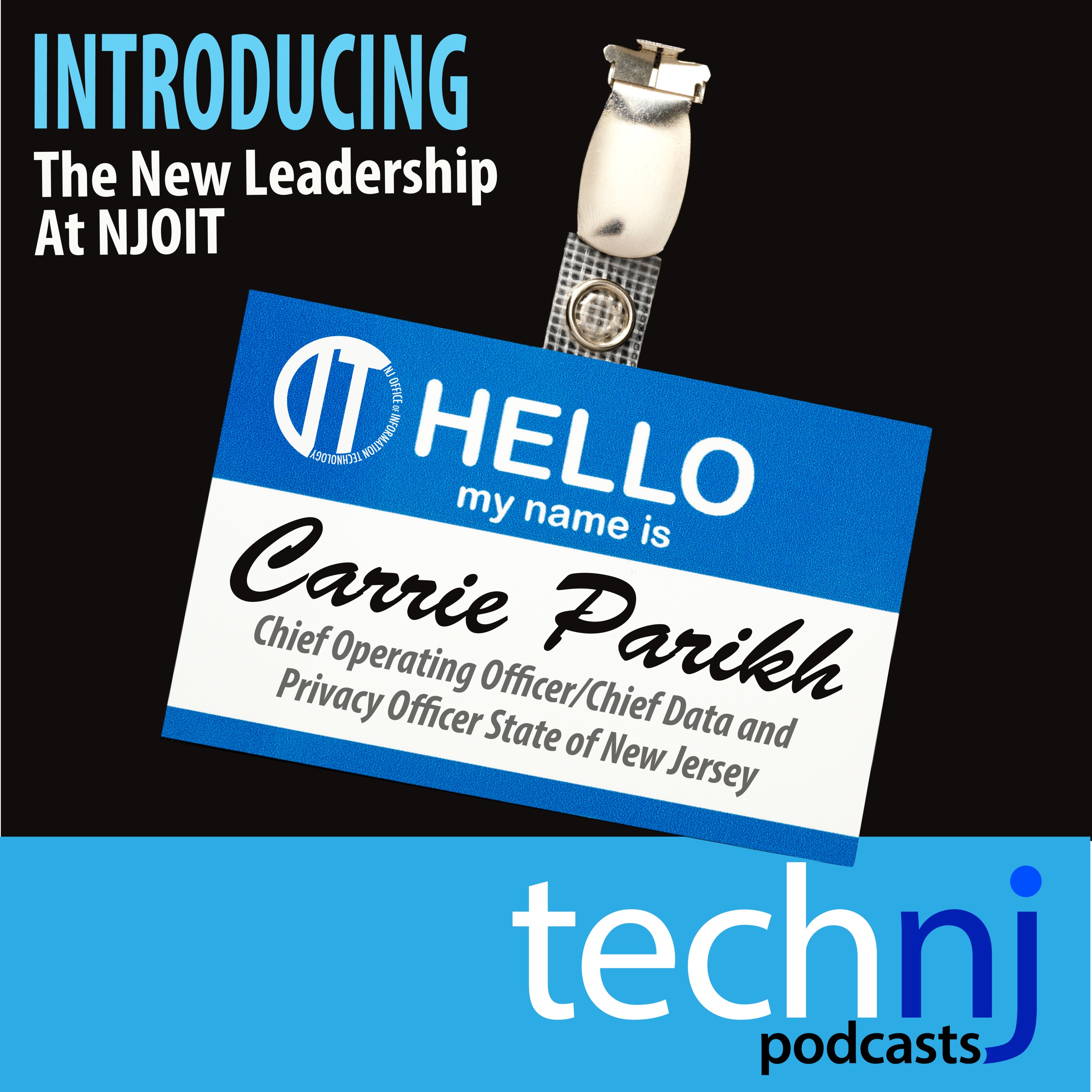 Season 2: EPISODE 5; Introducing The New Leadership at NJOIT (part 2): Carrie Parikh