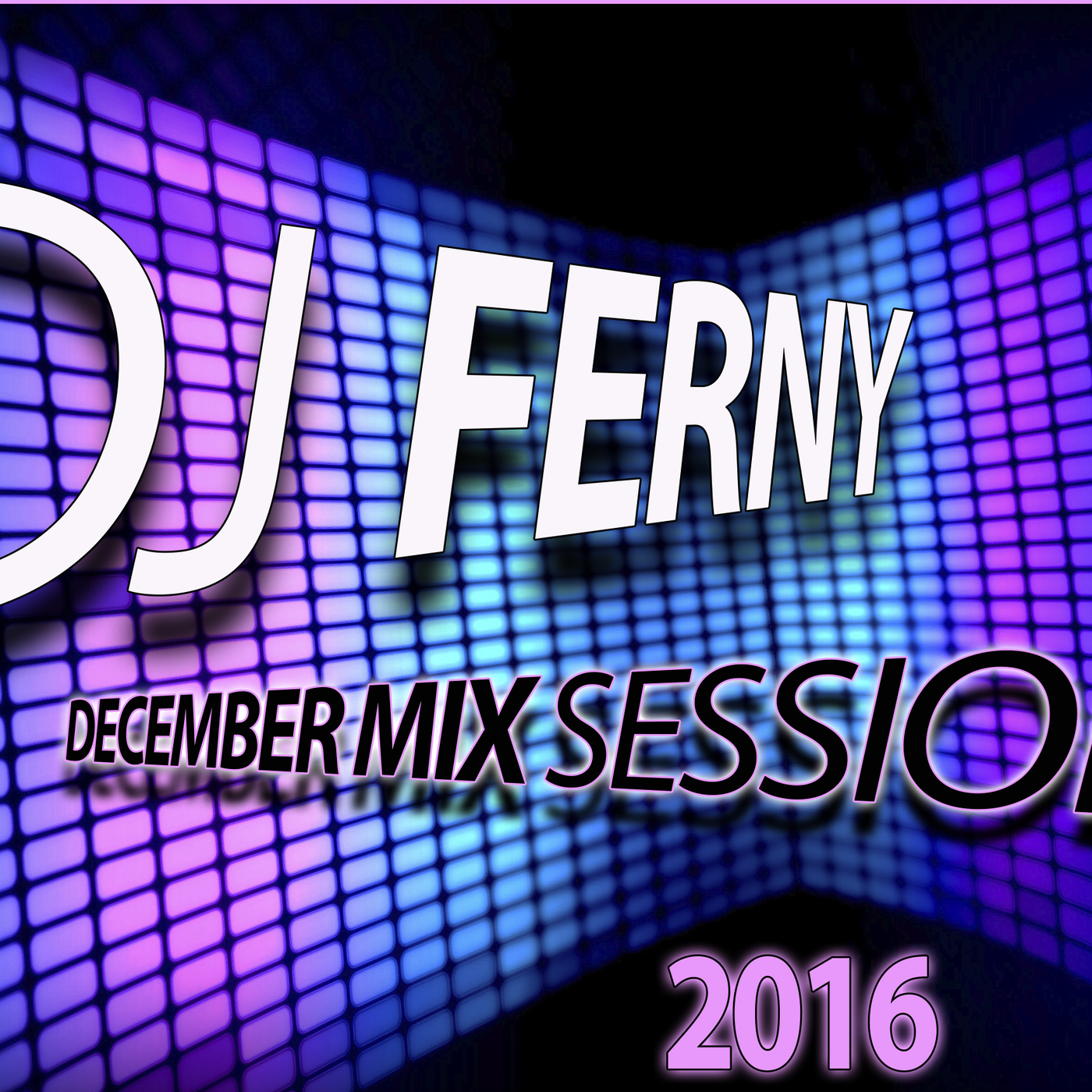December Mix Session By: Dj Ferny episode artwork