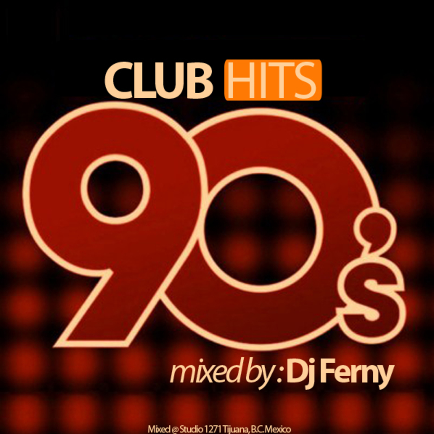 Club Hits Mix From 90's Mixed By Dj Ferny episode artwork