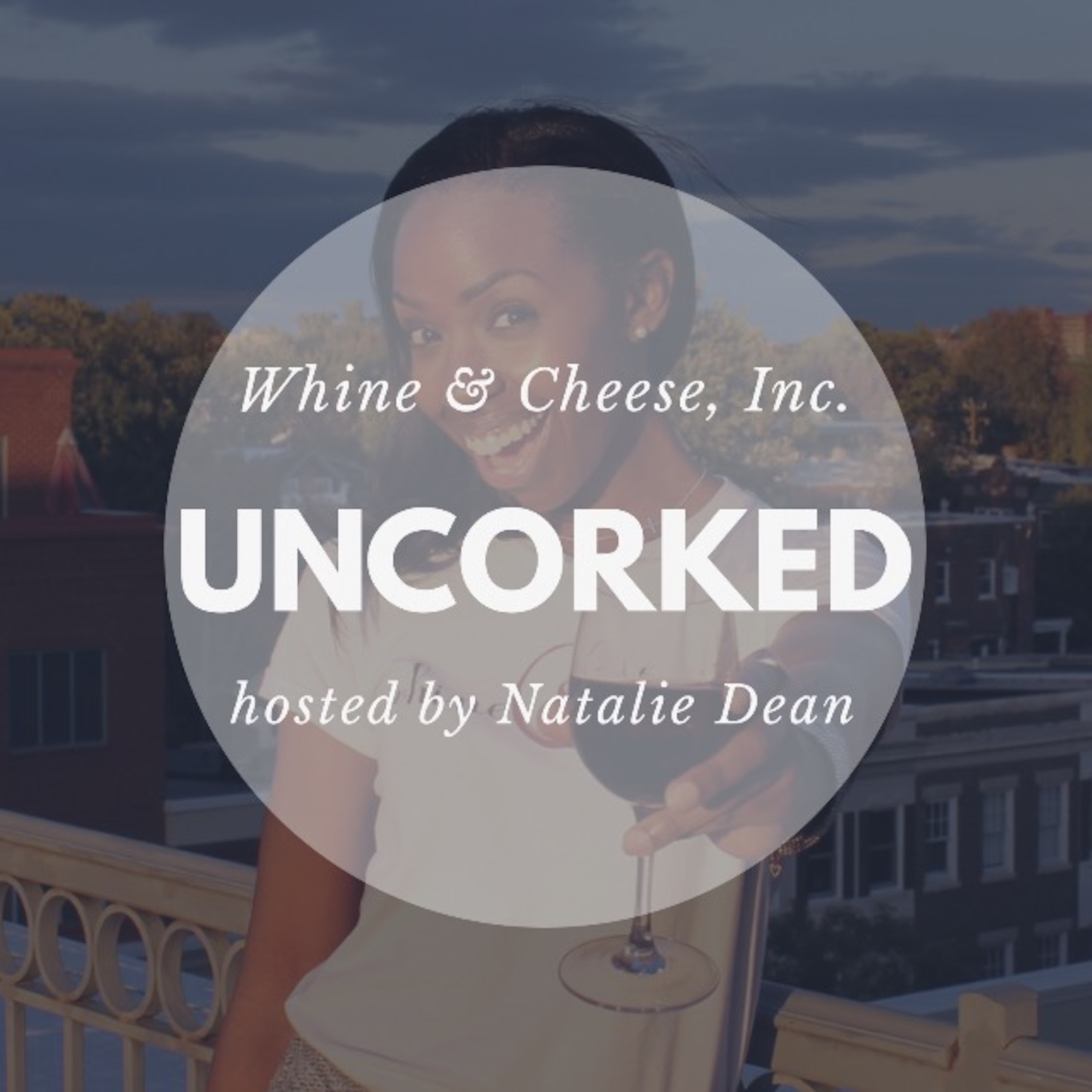 Uncorked with Natalie Dean