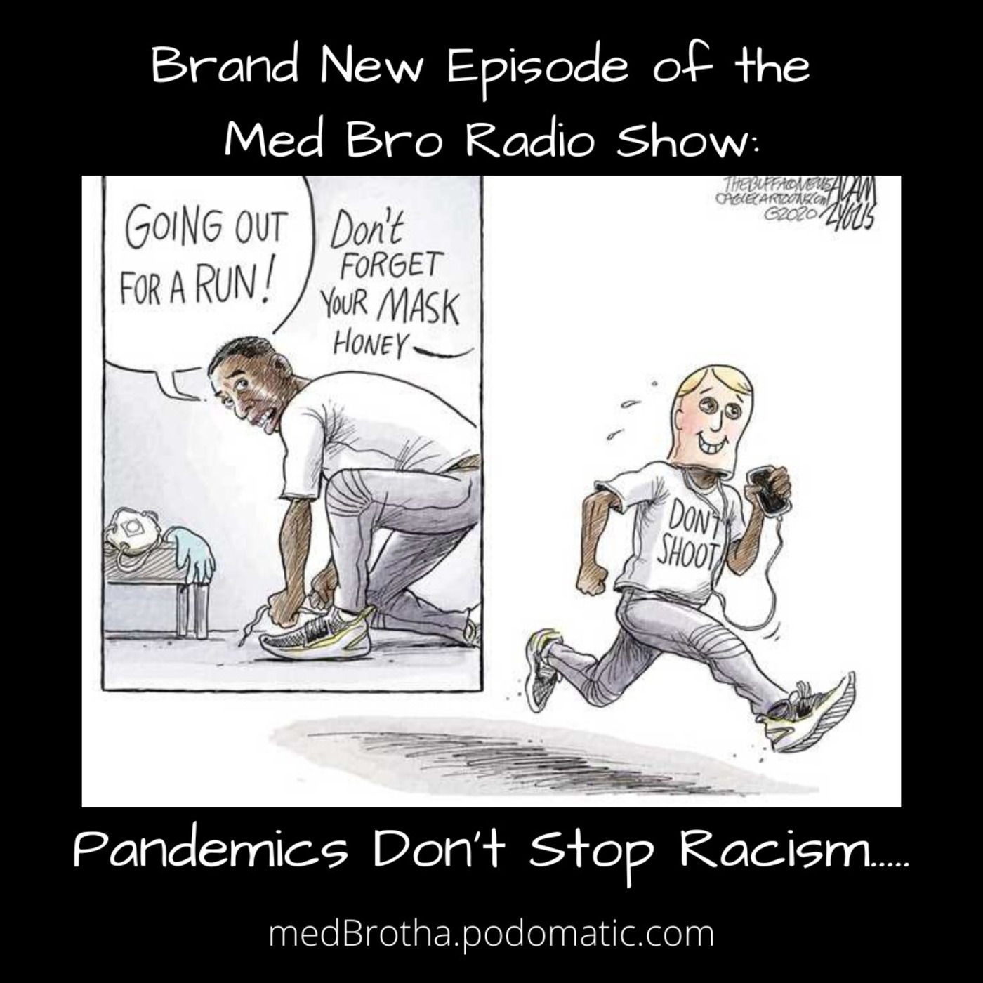 Pandemics Don't Stop Racism.....