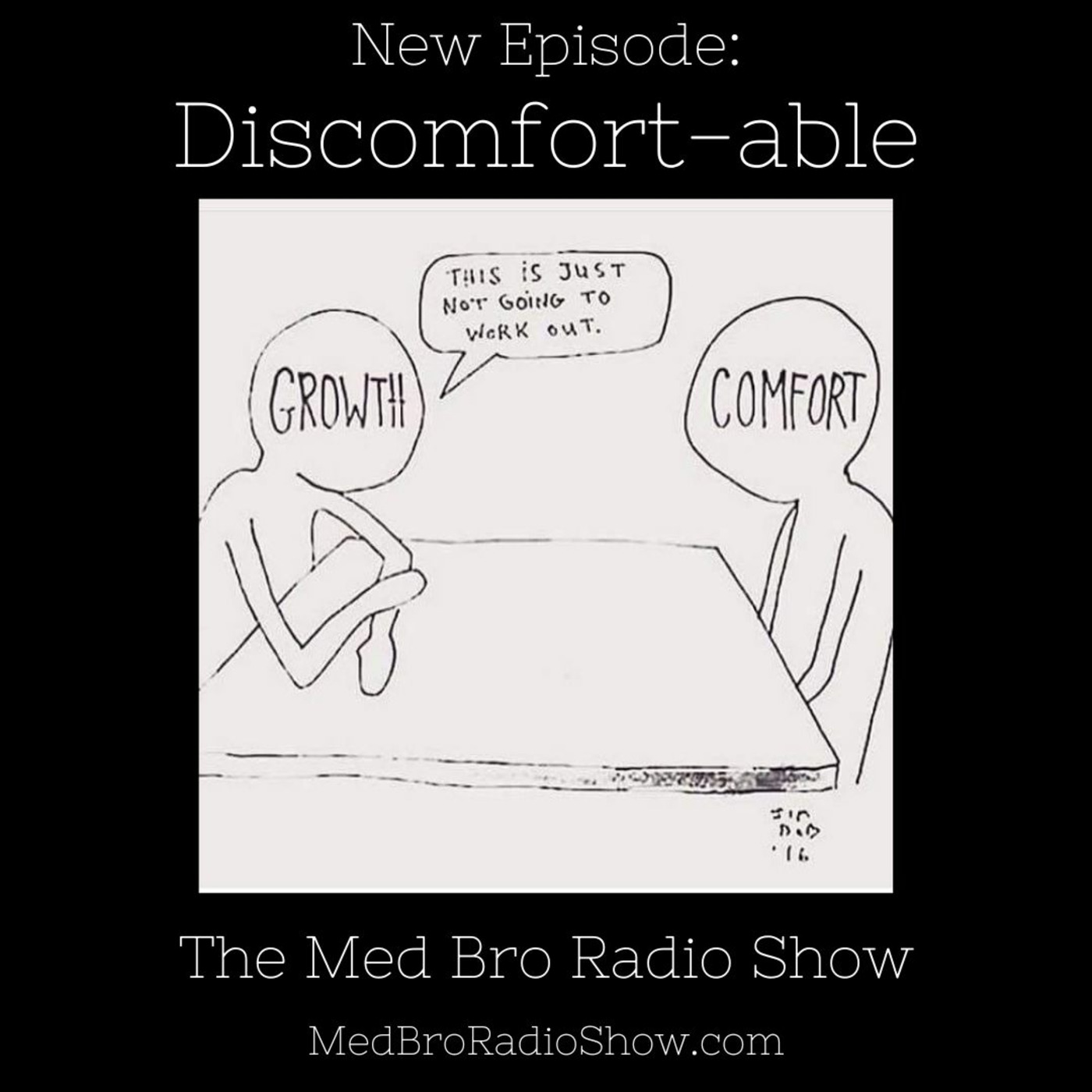 Episode 30: Discomfort-able