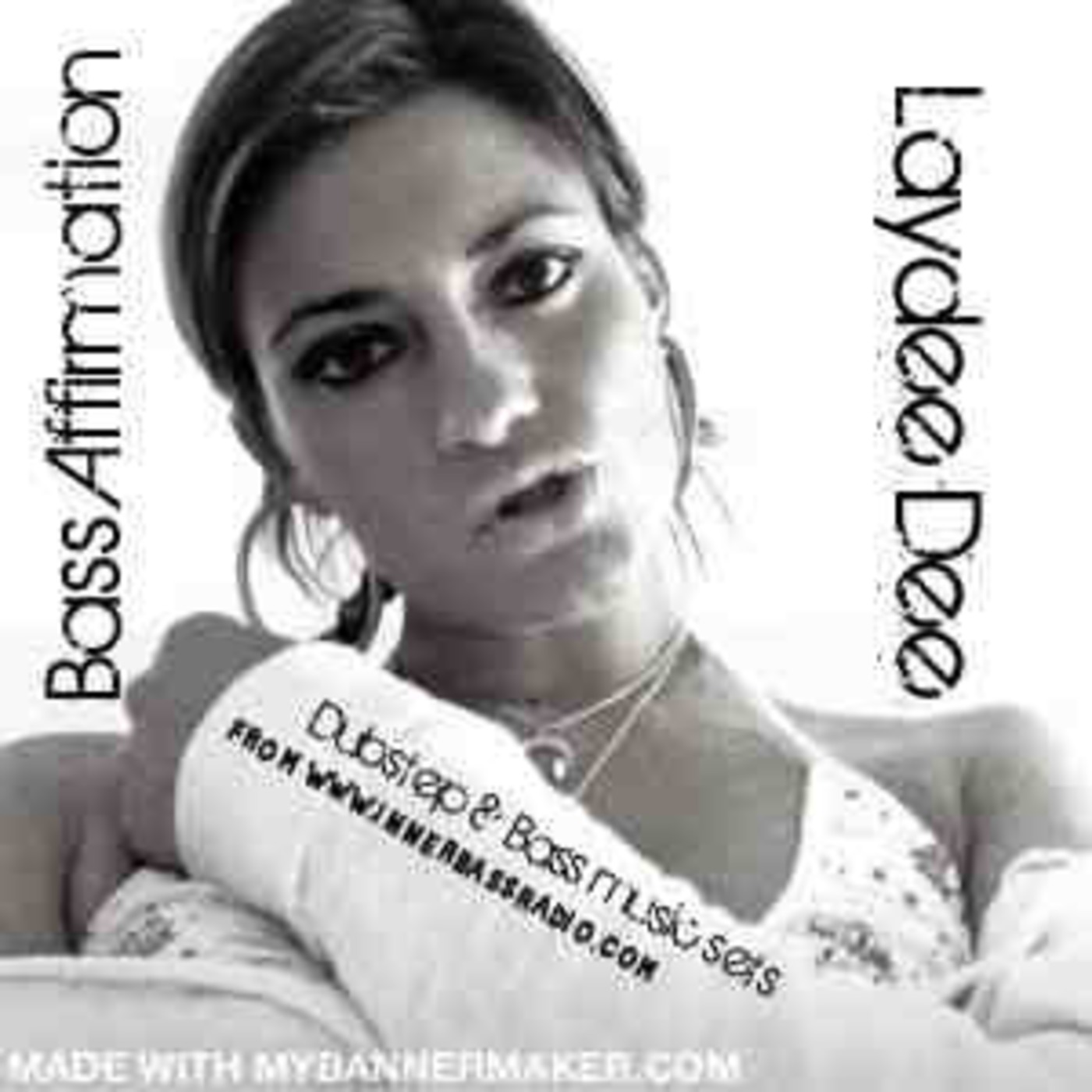 Bass Affirmation - LaydeeDee (LDD)