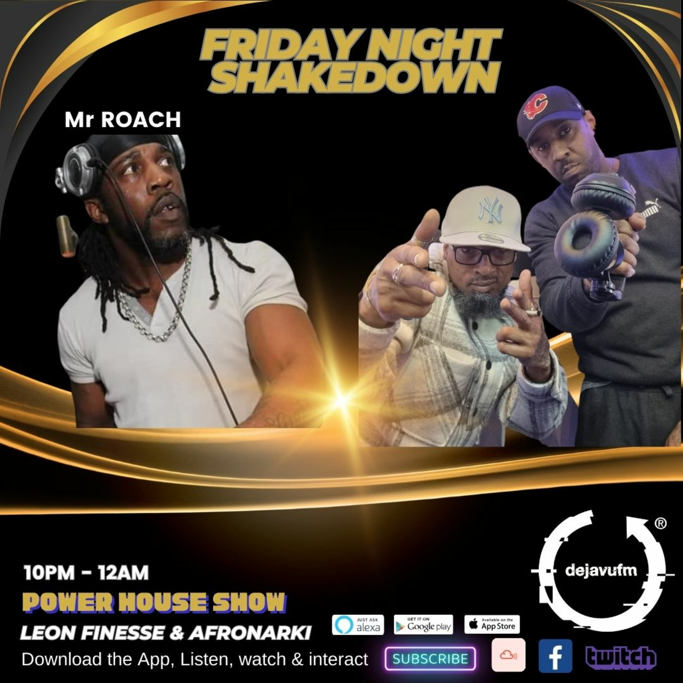 The Power House Show -  1st September  Episode 44  With Special Guest Mr Roach - dejavufm
