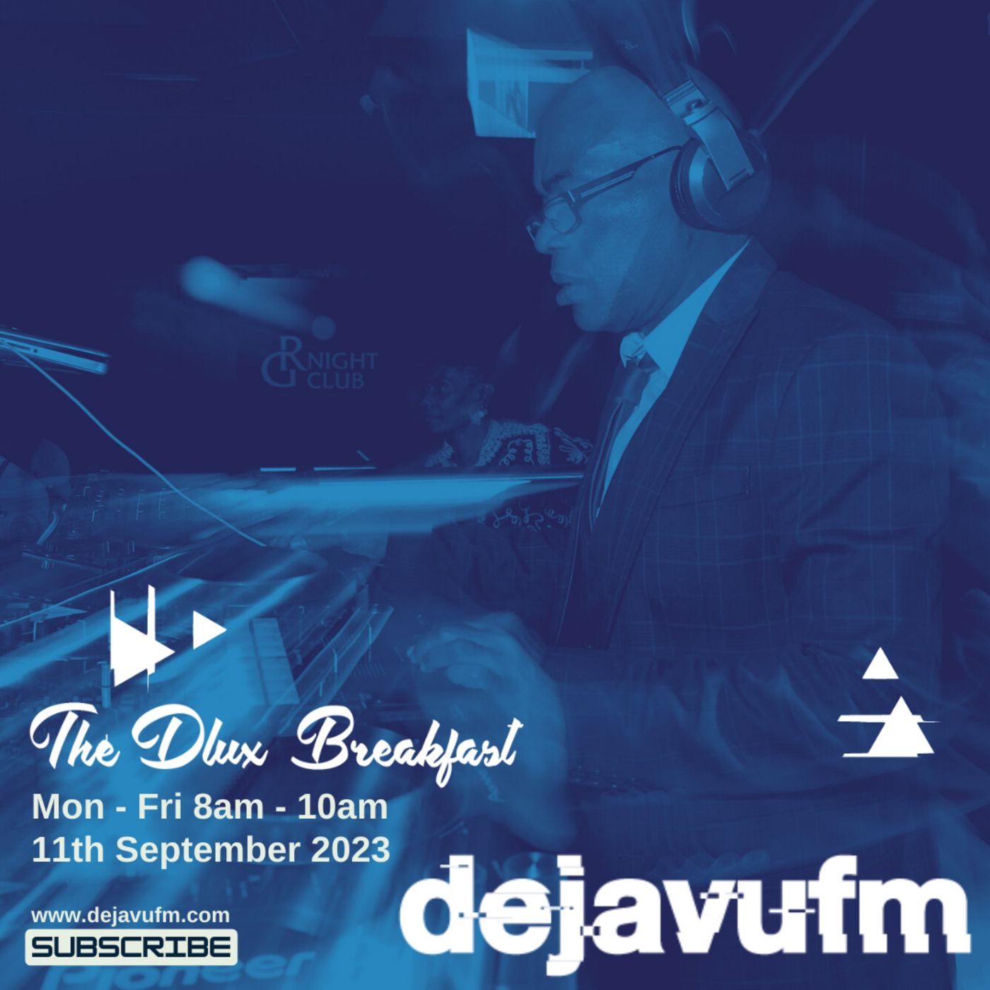 The Dlux Breakfast - Episode 707 11th September - dejavufm