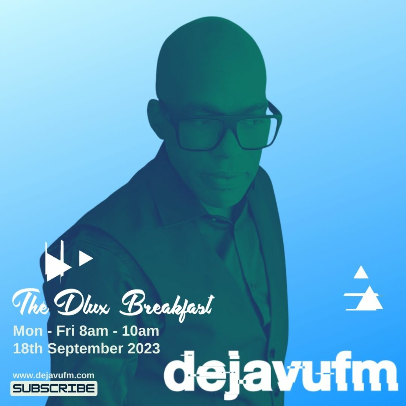 The Dlux Breakfast - Episode 712 18th September - dejavufm
