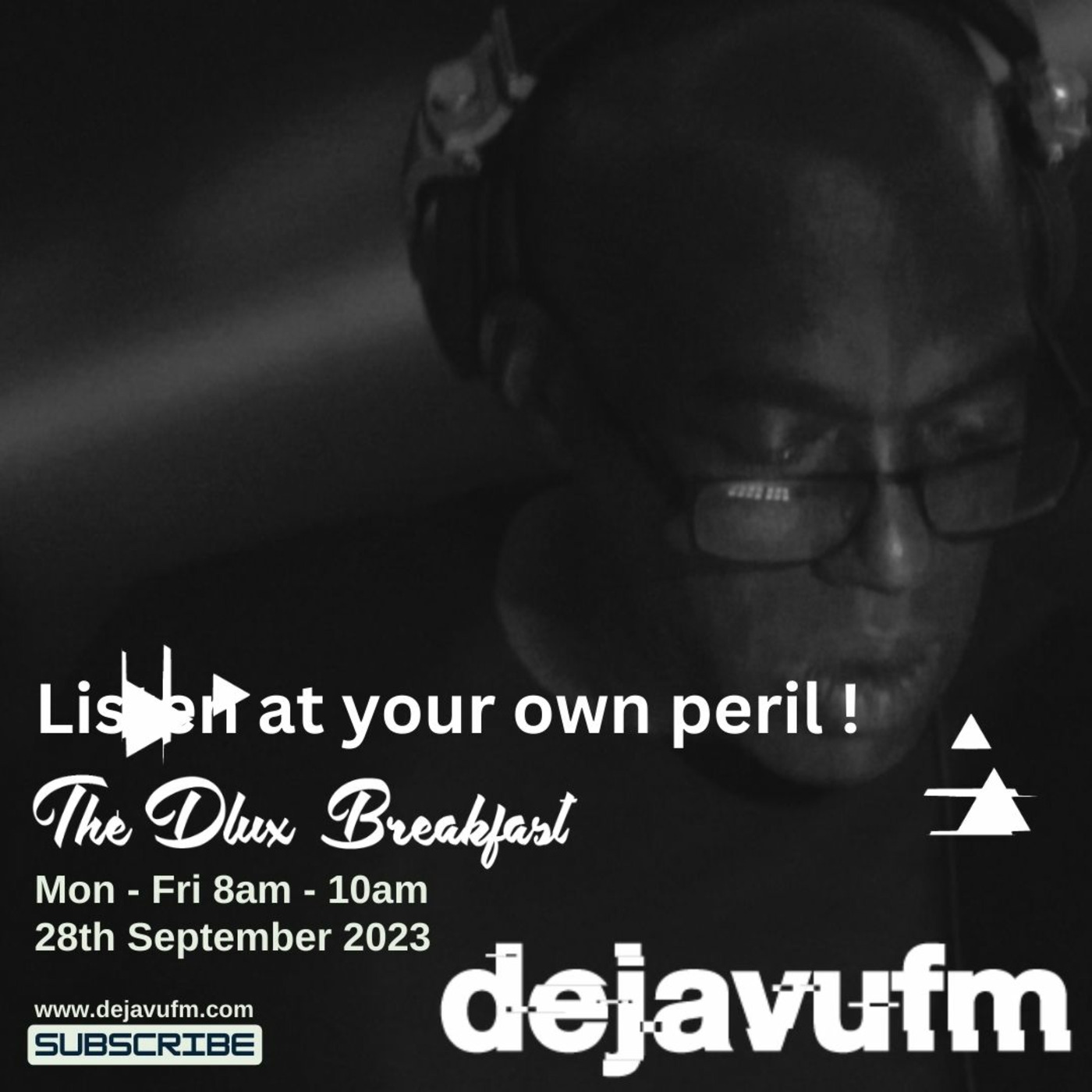 The Dlux Breakfast - Episode 720 28th September - dejavufm