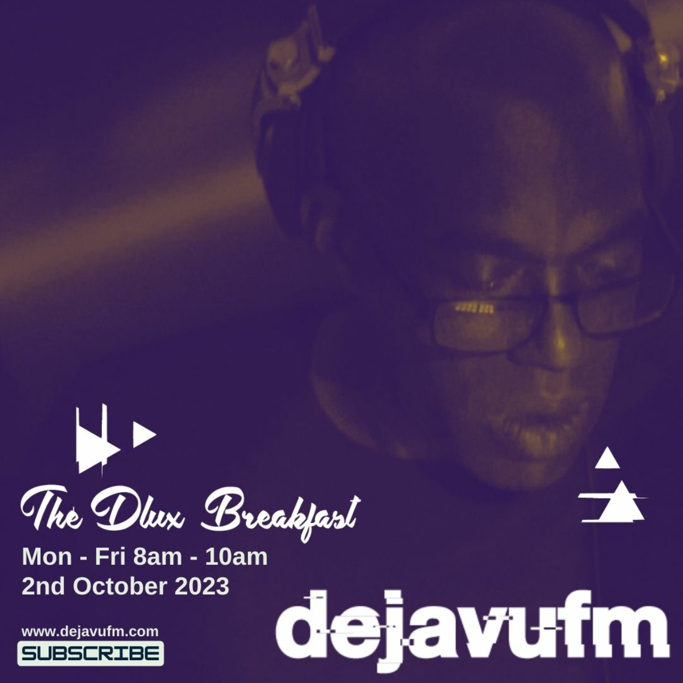 The Dlux Breakfast - Episode 722 2nd October 2023 - dejavufm