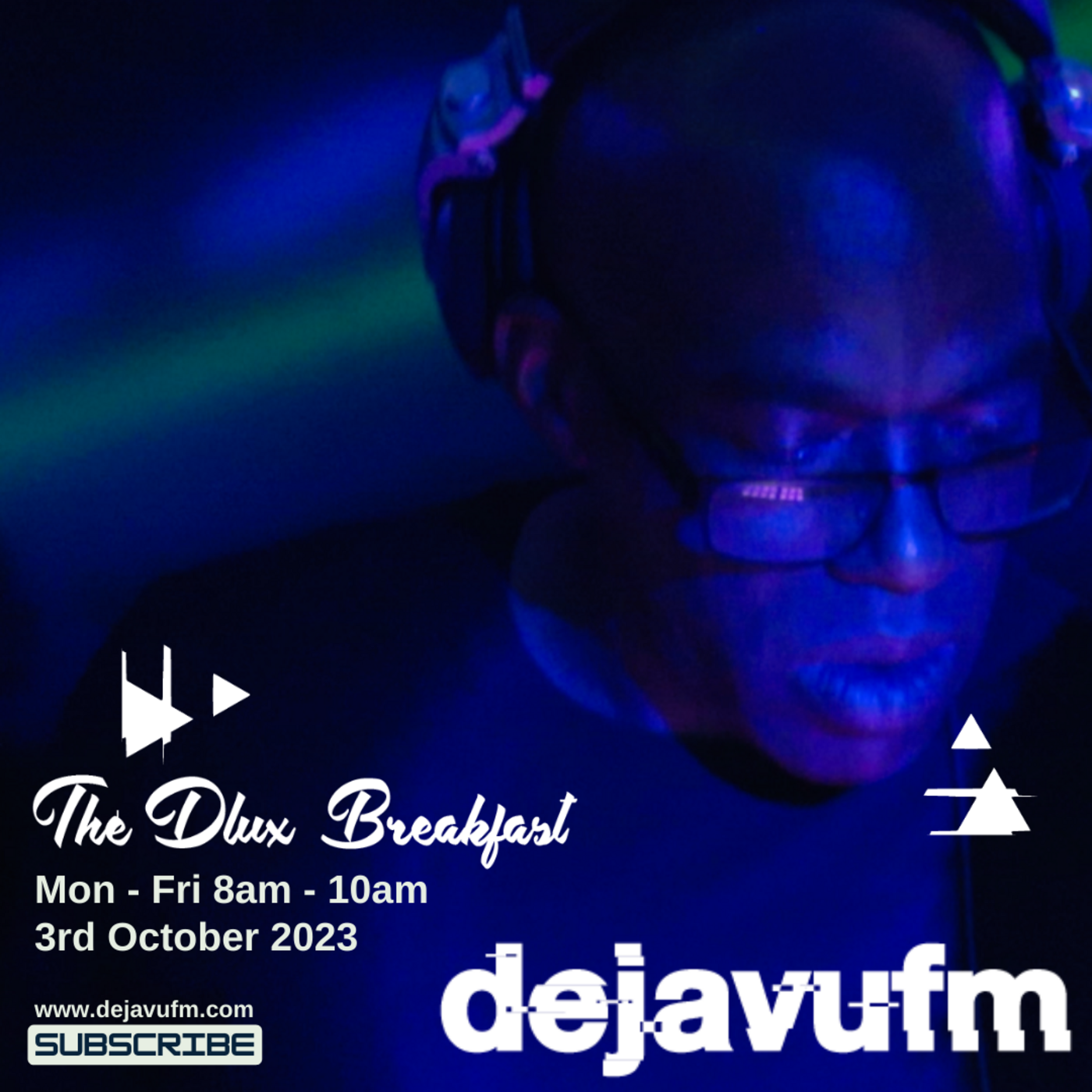 The Dlux Breakfast - Episode 723 3rd October 2023 - dejavufm