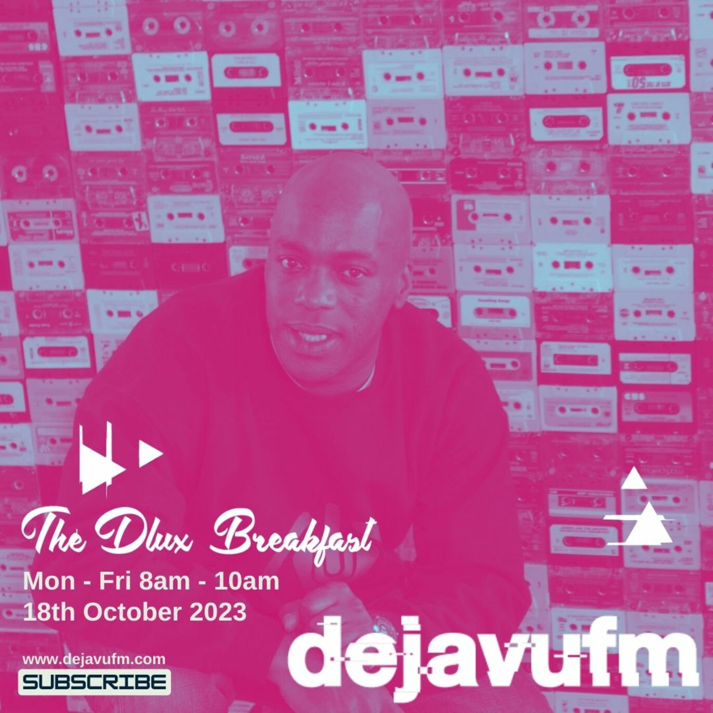 The Dlux Breakfast - Episode 734 18th October 2023 - dejavufm