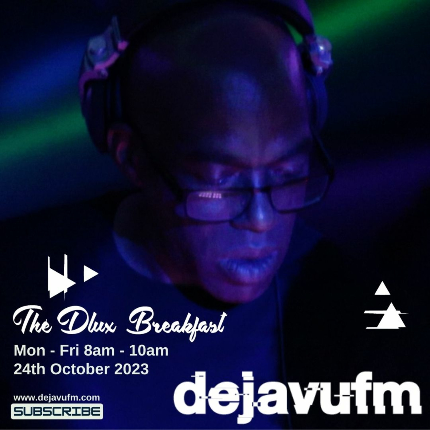 The Dlux Breakfast - Episode 738 24th October 2023 - dejavufm