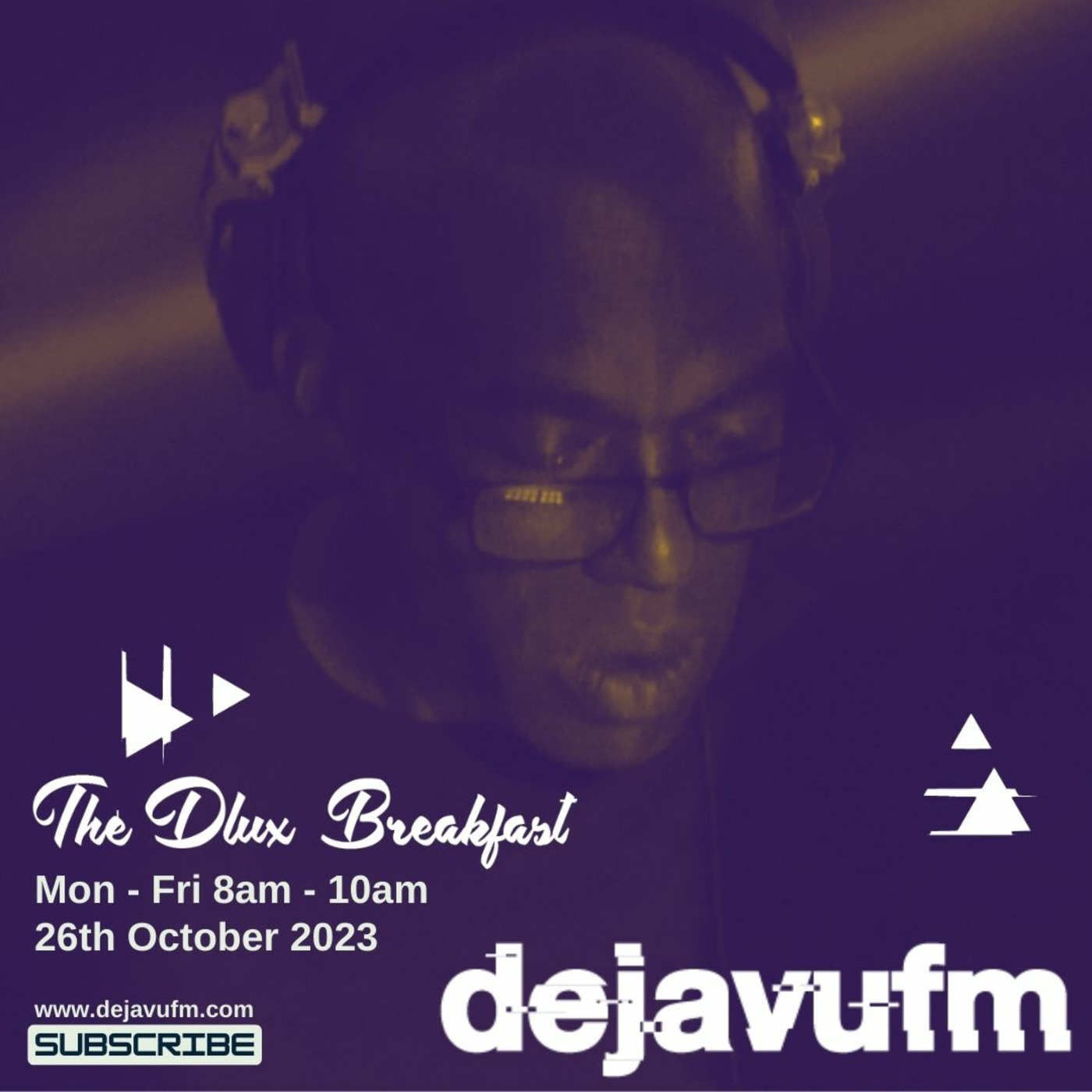 The Dlux Breakfast - Episode 740 26th October 2023 - dejavufm