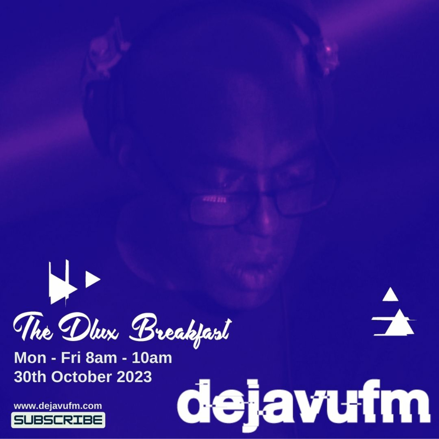 The Dlux Breakfast - Episode 741 30th October 2023 - dejavufm