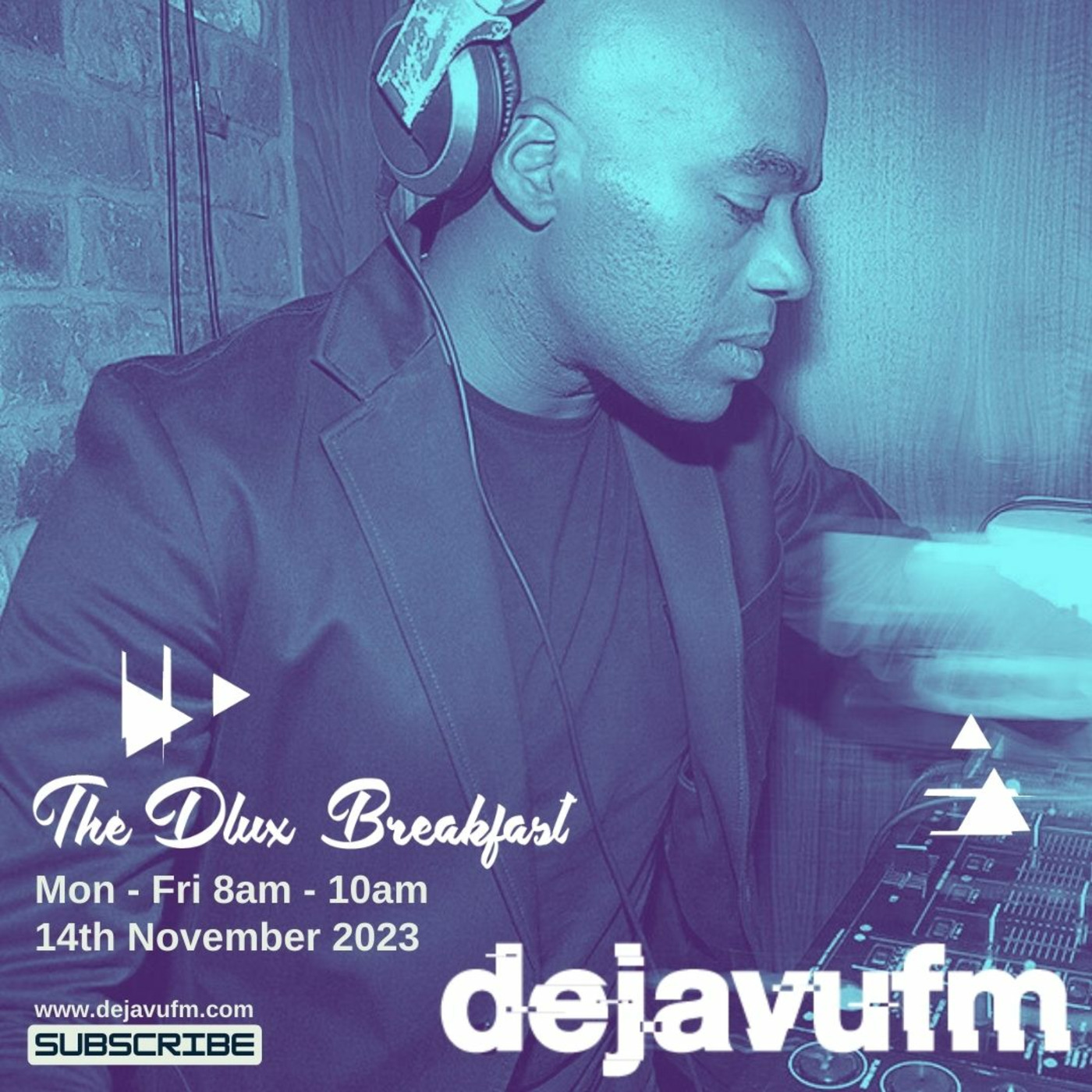 The Dlux Breakfast - Episode 752 14th November 2023 - dejavufm