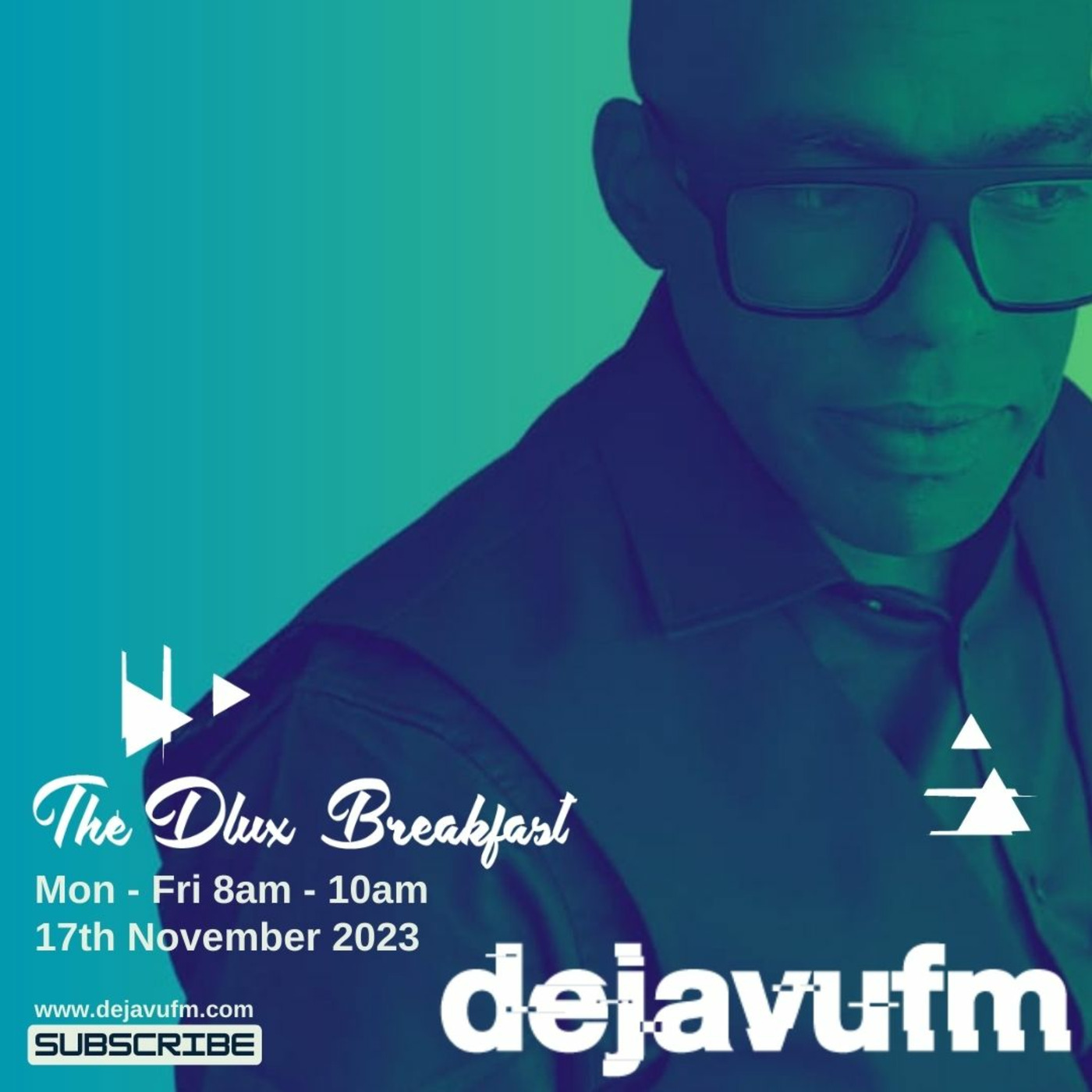 The Dlux Breakfast - Episode 755 15th November 2023 - dejavufm