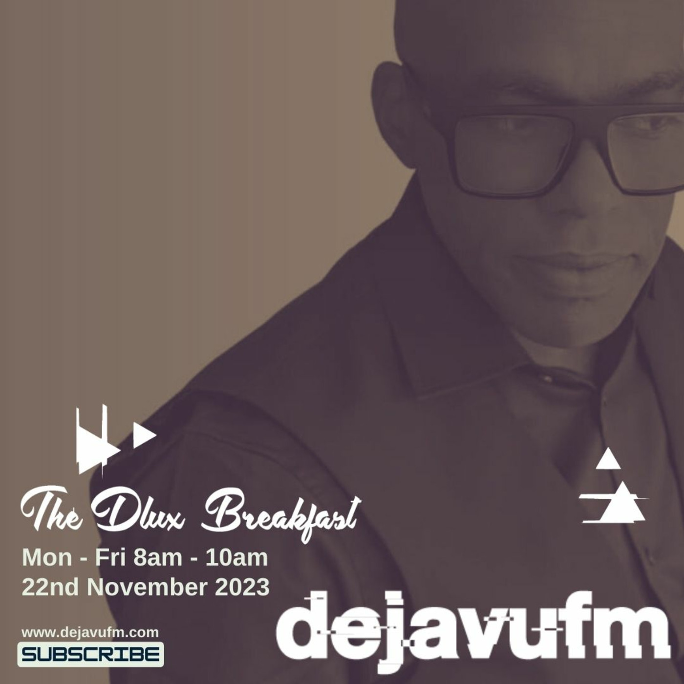 The Dlux Breakfast - Episode 758 22nd November 2023 - dejavufm
