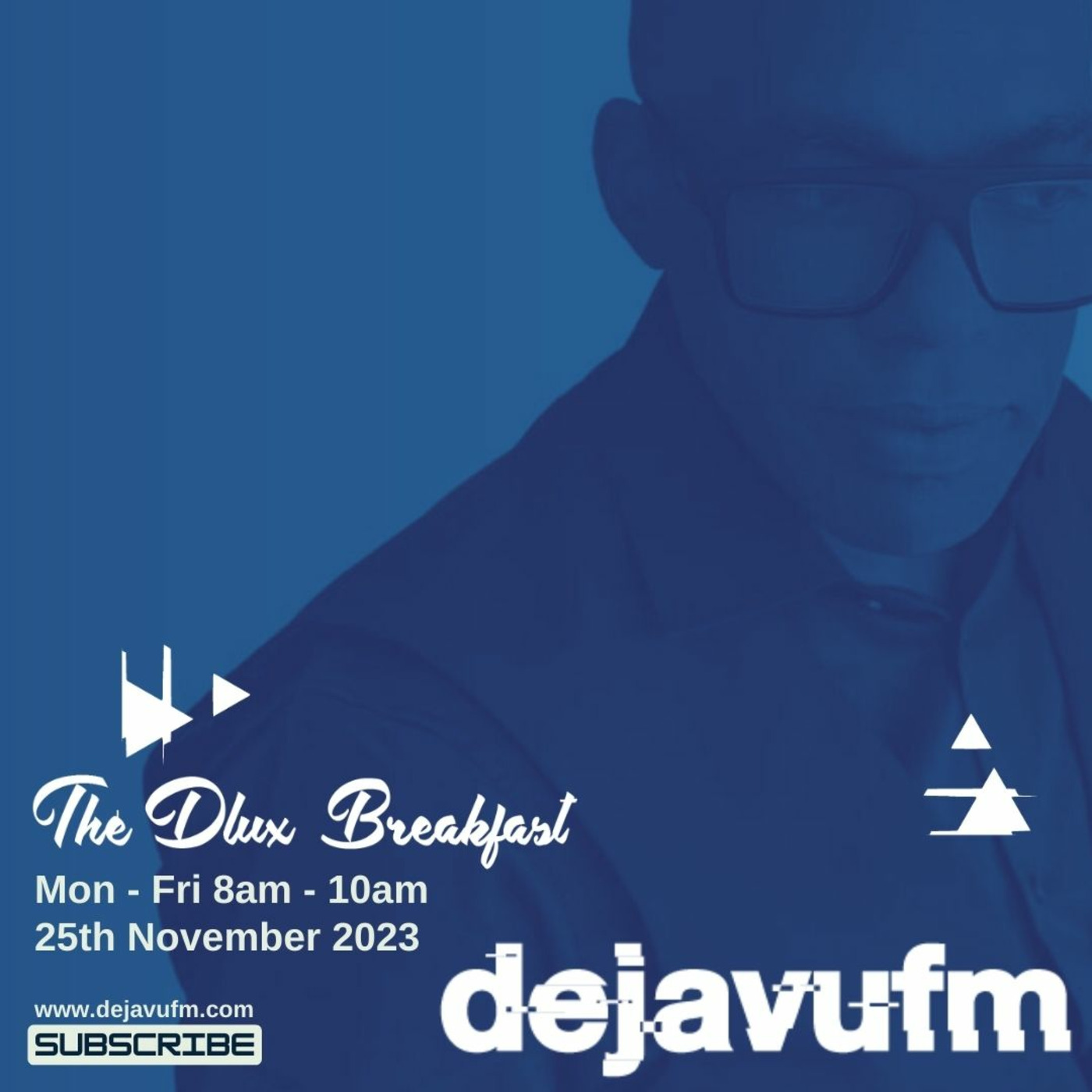 The Dlux Breakfast - Episode 761 29th November 2023 - dejavufm