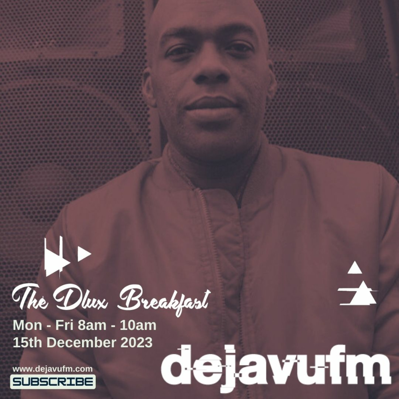 The Dlux Breakfast - Episode 772 15th December  2023 - dejavufm